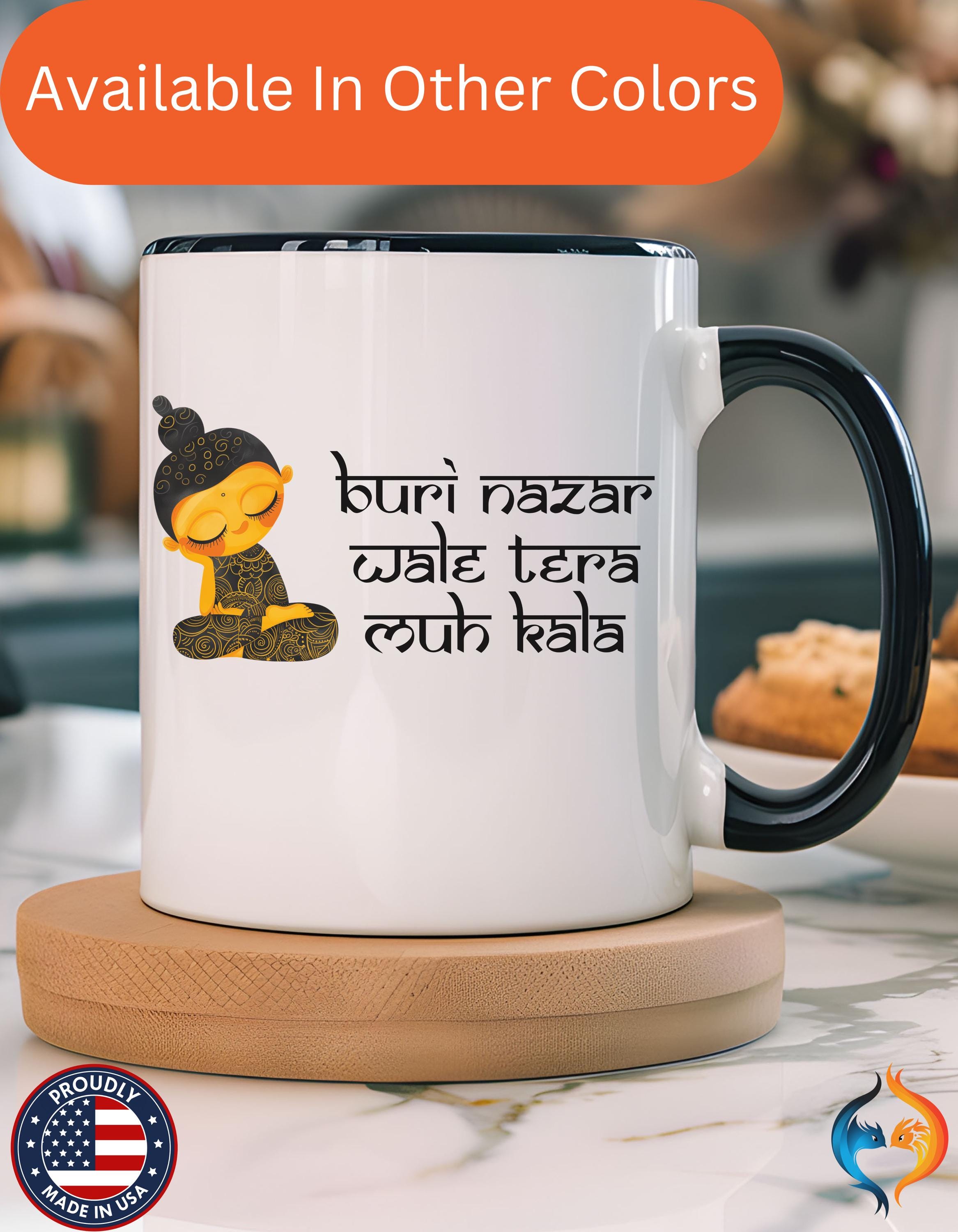 Mug 11 0z and 15 oz Buri Nazar Wale