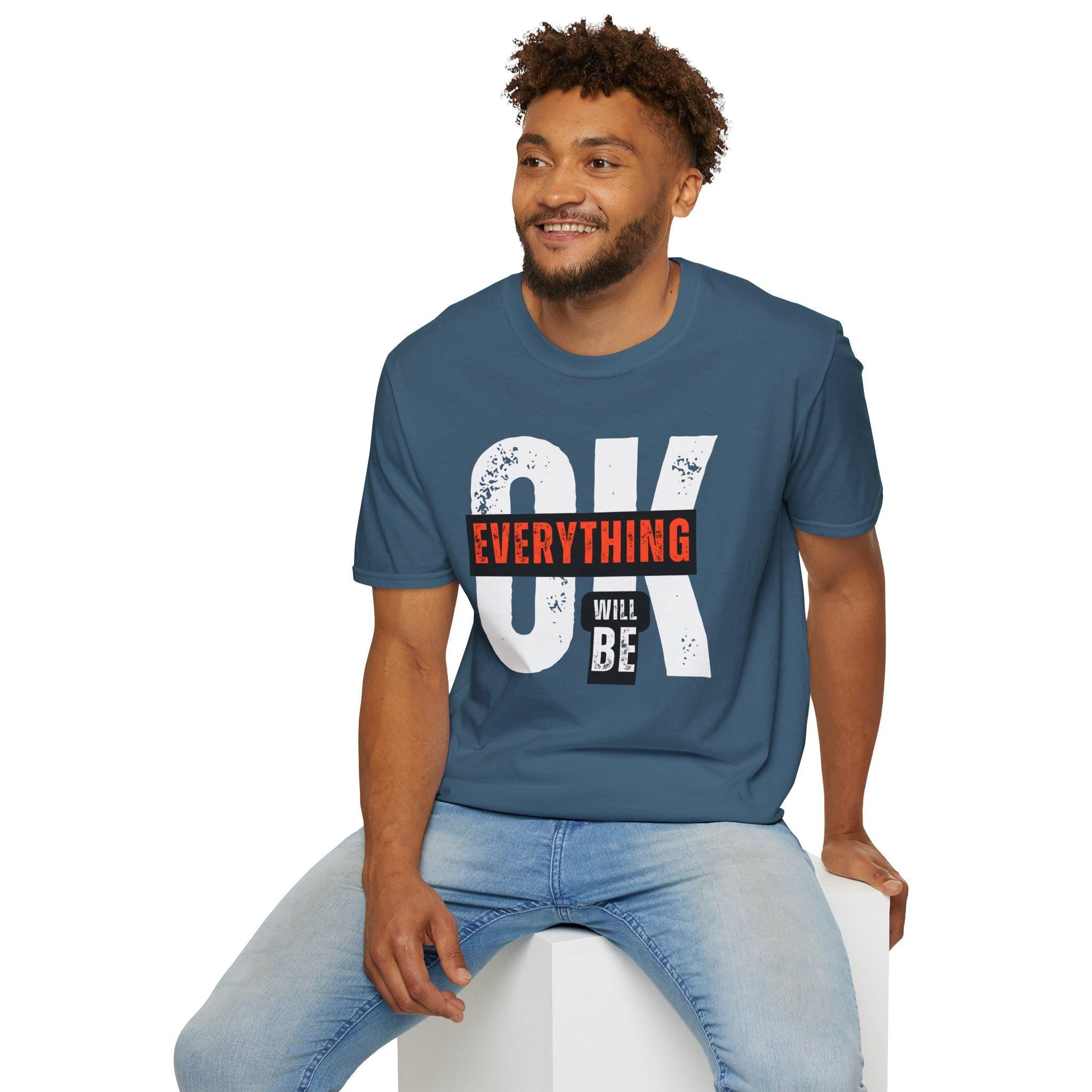 Everything Will Be Ok Positivity T-Shirt Product Photo | Nutty Designs
