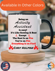 Funny Work Mug, Personalized Mug, Being An Activity Assistant Is Easy Accent Coffee Cup (11, 15oz), Gift For Coworker, Team Building Merch