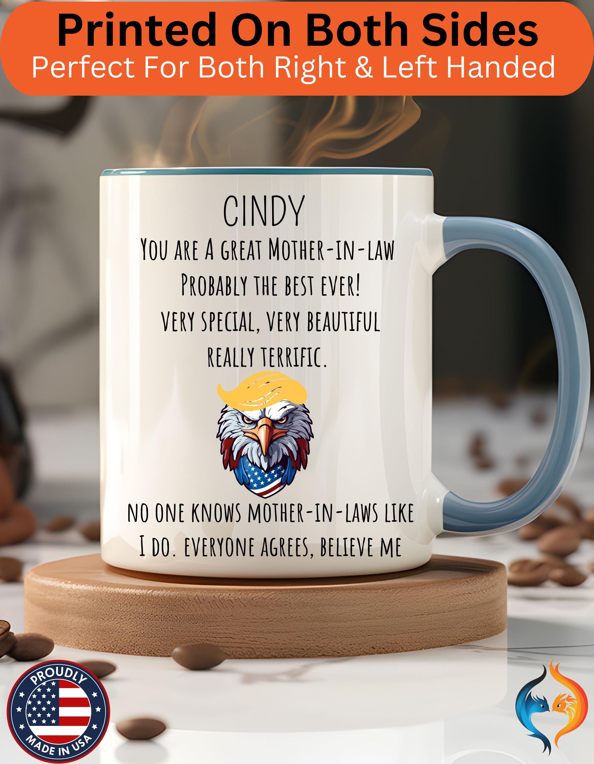 Funny Coffee Mug - Personalized Gift for Mother-in-Law, Great Mom Unique Gift Under 20, Accent Mug (11oz, 15oz)