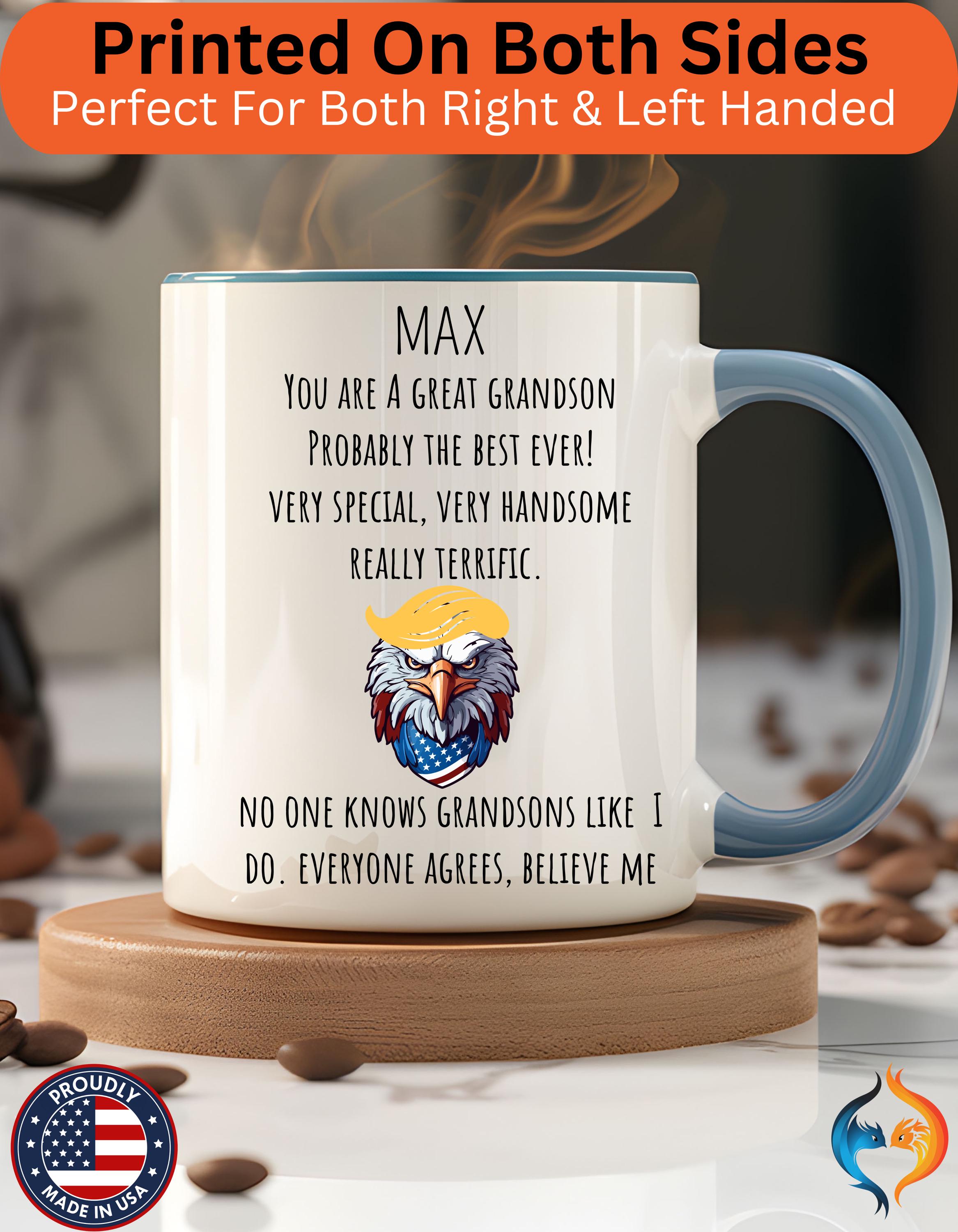 Funny Coffee Mug, Personalized Gift for Grandson - Trump You Are A Great Grandson - Unique Accent Mug Under 20 (11oz, 15oz)