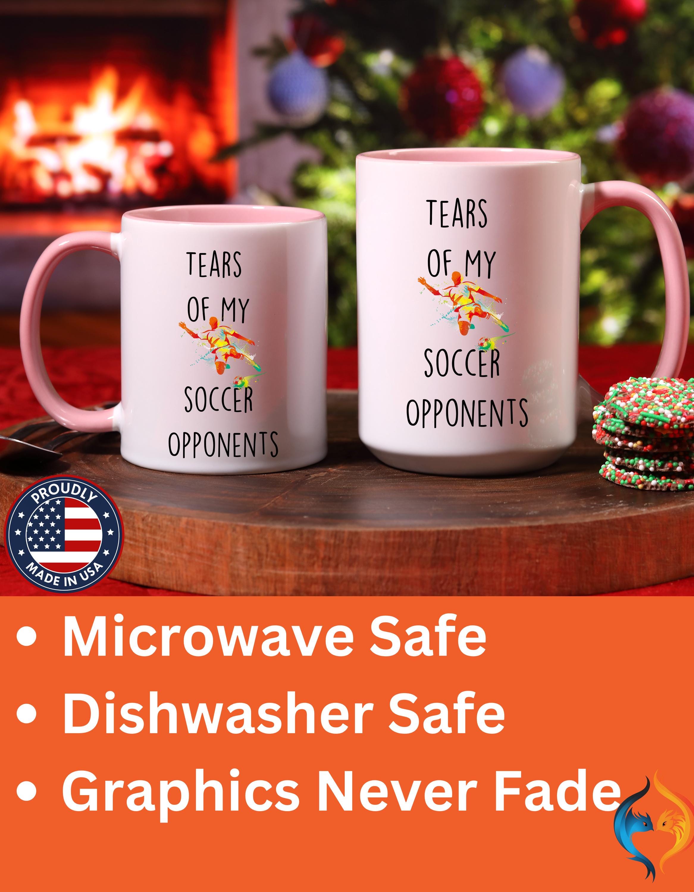 Funny Coffee Mug, Personalized Mug, Tears Of My Soccer Opponents, Accent Cup (11oz, 15oz), Sarcastic Tea Coffee Cup, Gift Under 20