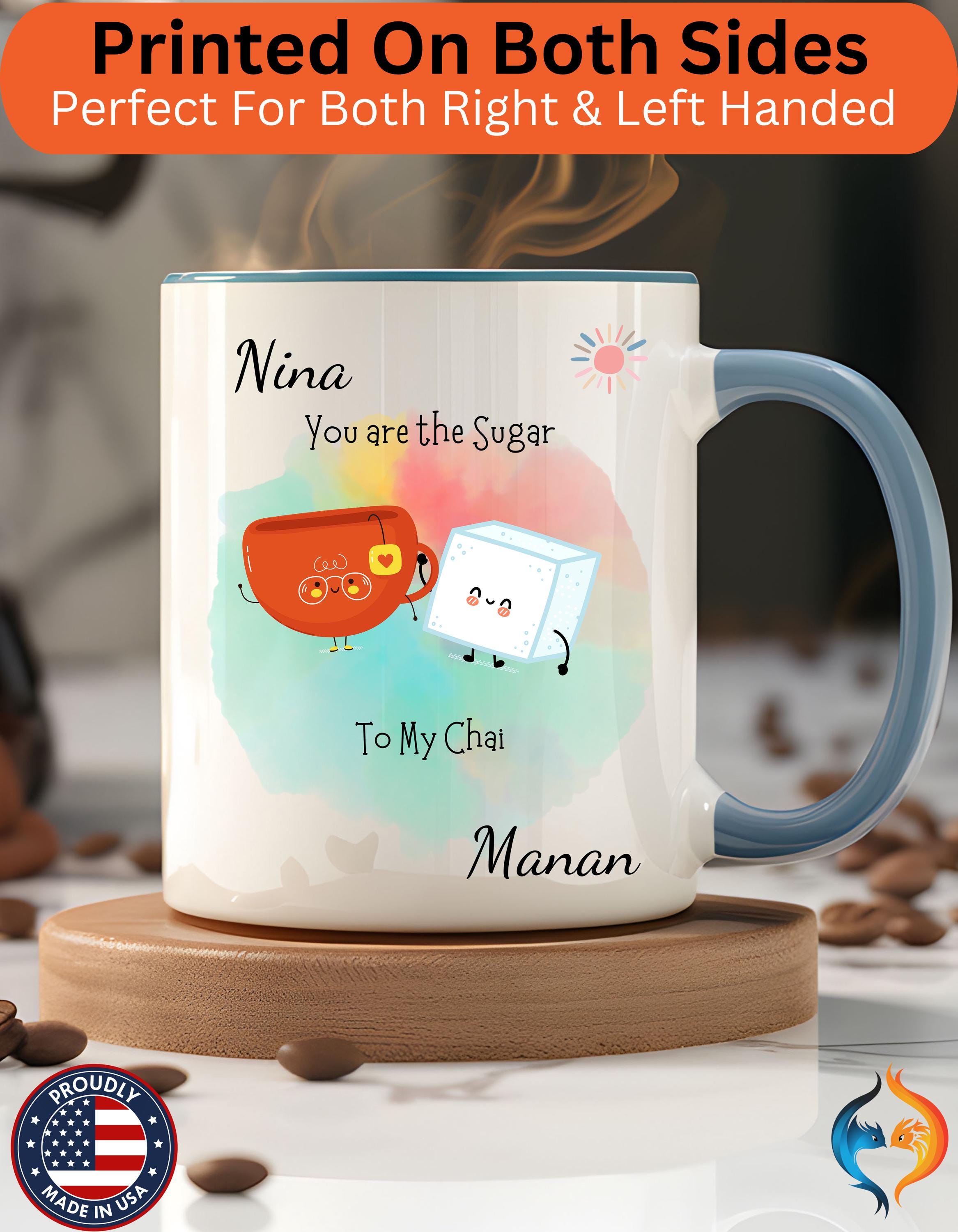 You Are The Sugar To My Chai Romantic Mug Product Photo | Nutty Designs