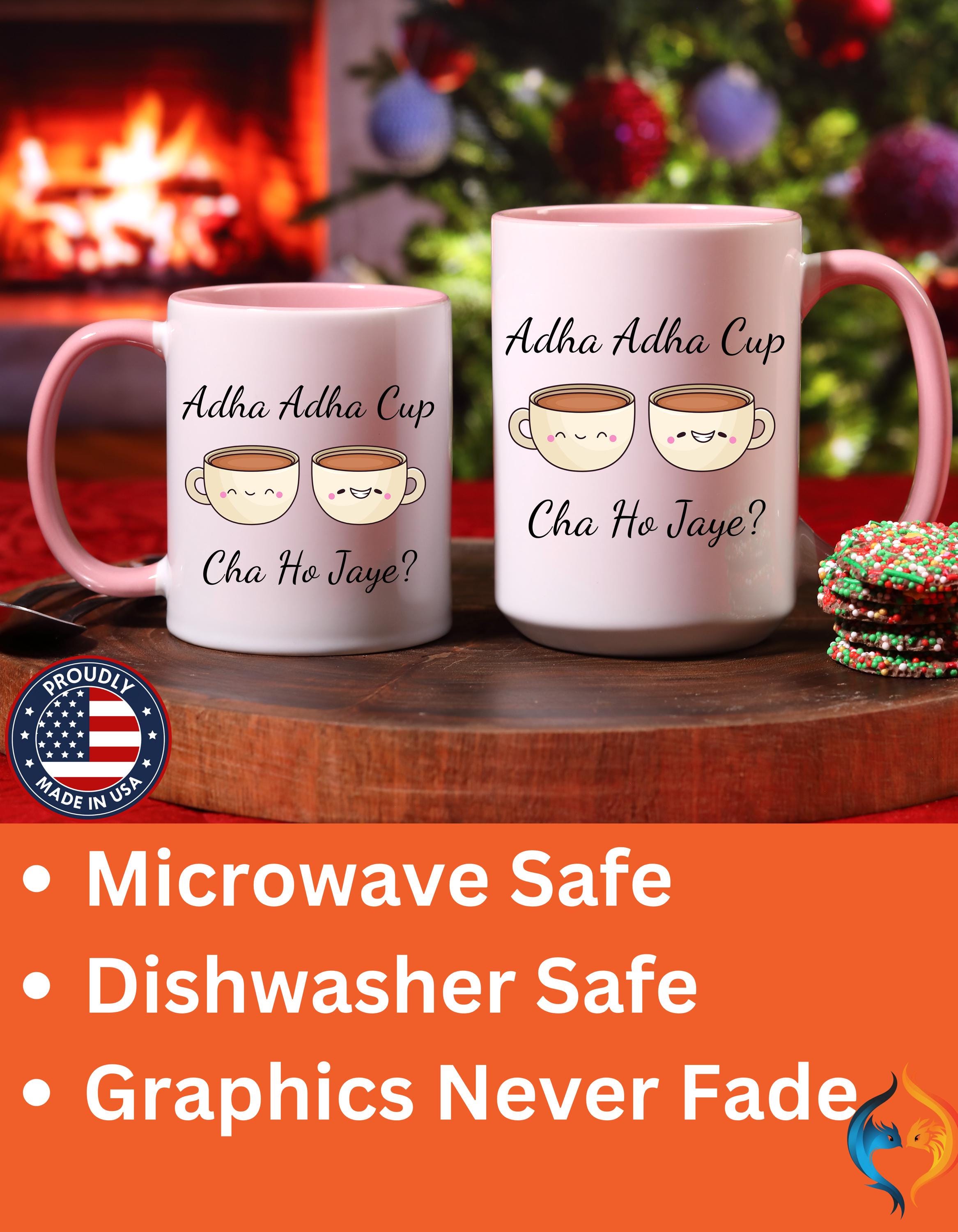 Adha-Adha Cup Cha Ho Jaye , Indian Pakistani Punjabi Tea Chai | Mug