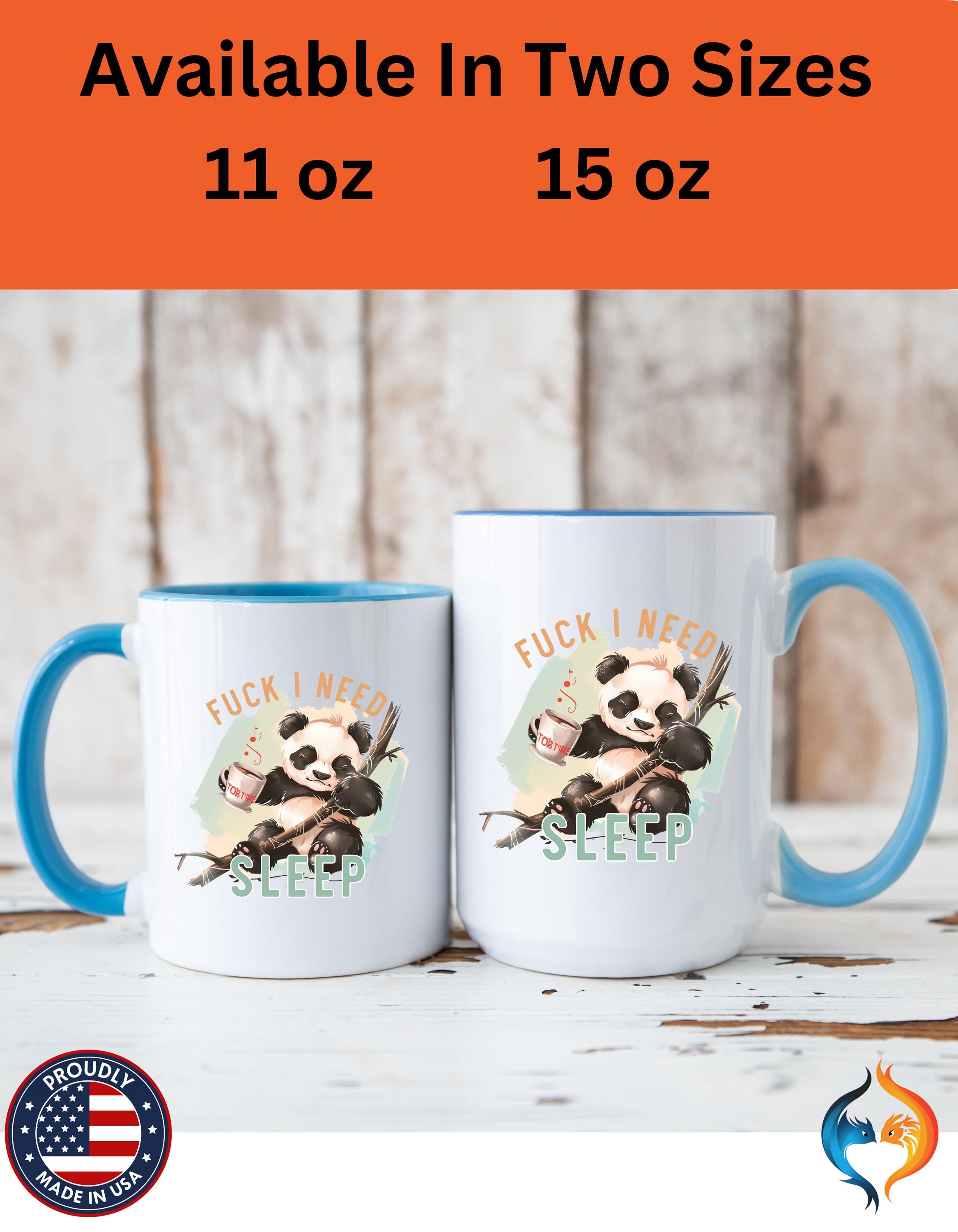 Funny Coffee Mug, Personalized Cute Panda Cup - "Fuck I Need Sleep" Accent Mug, Gift Under 20, Perfect White Elephant Gift