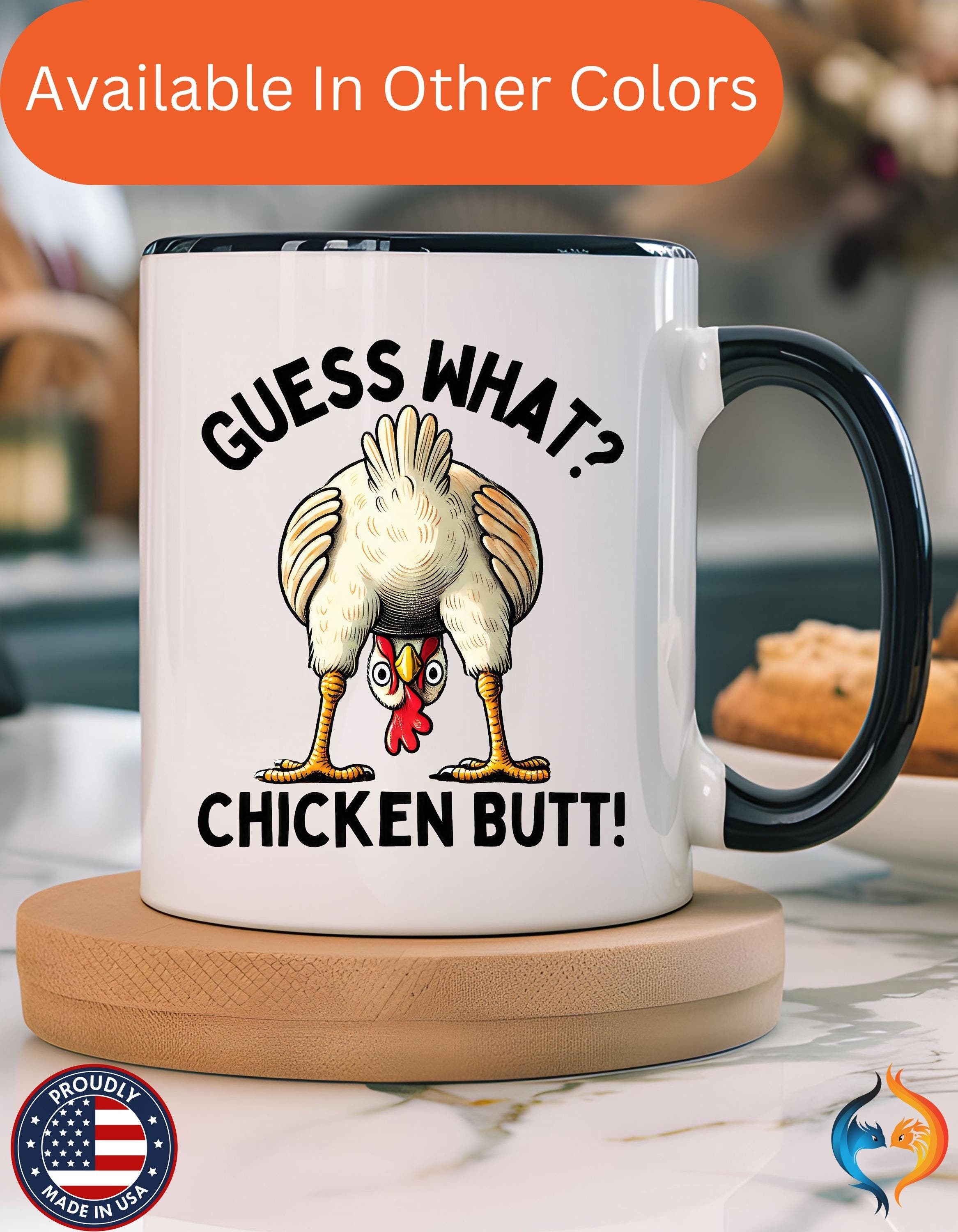 Funny Coffee Mug, Personalized Mug, Guess What Chicken Butt Accent Cup (11, 15oz), Gift Under 20, White Elephant gift, Animal, Chicken, Farm