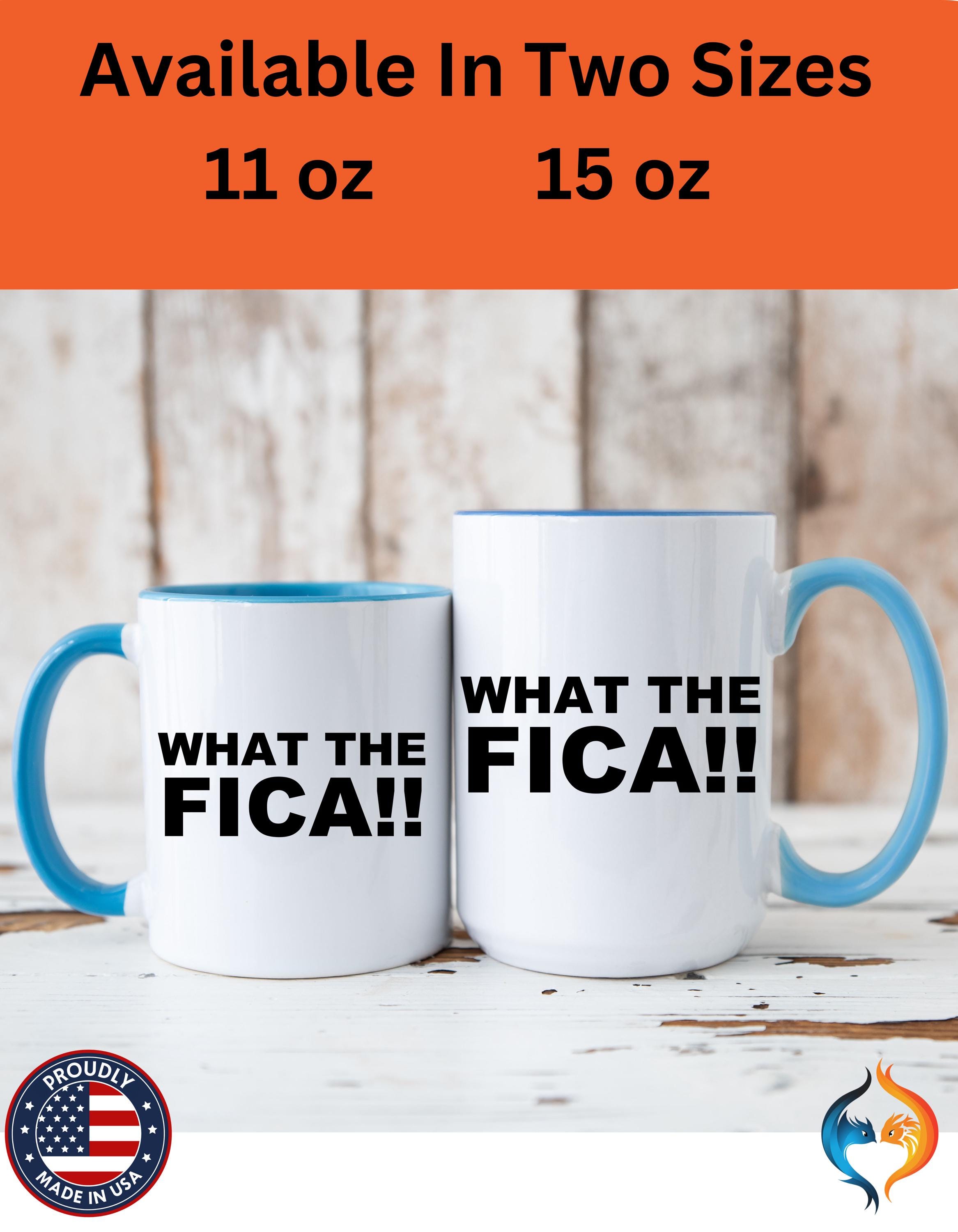 Funny Coffee Mug, Personalized Mug, What The FICA, CPA, Tax Preparer, Entrepreneur Accent Cup (11/15oz), Gift Under 20, White Elephant