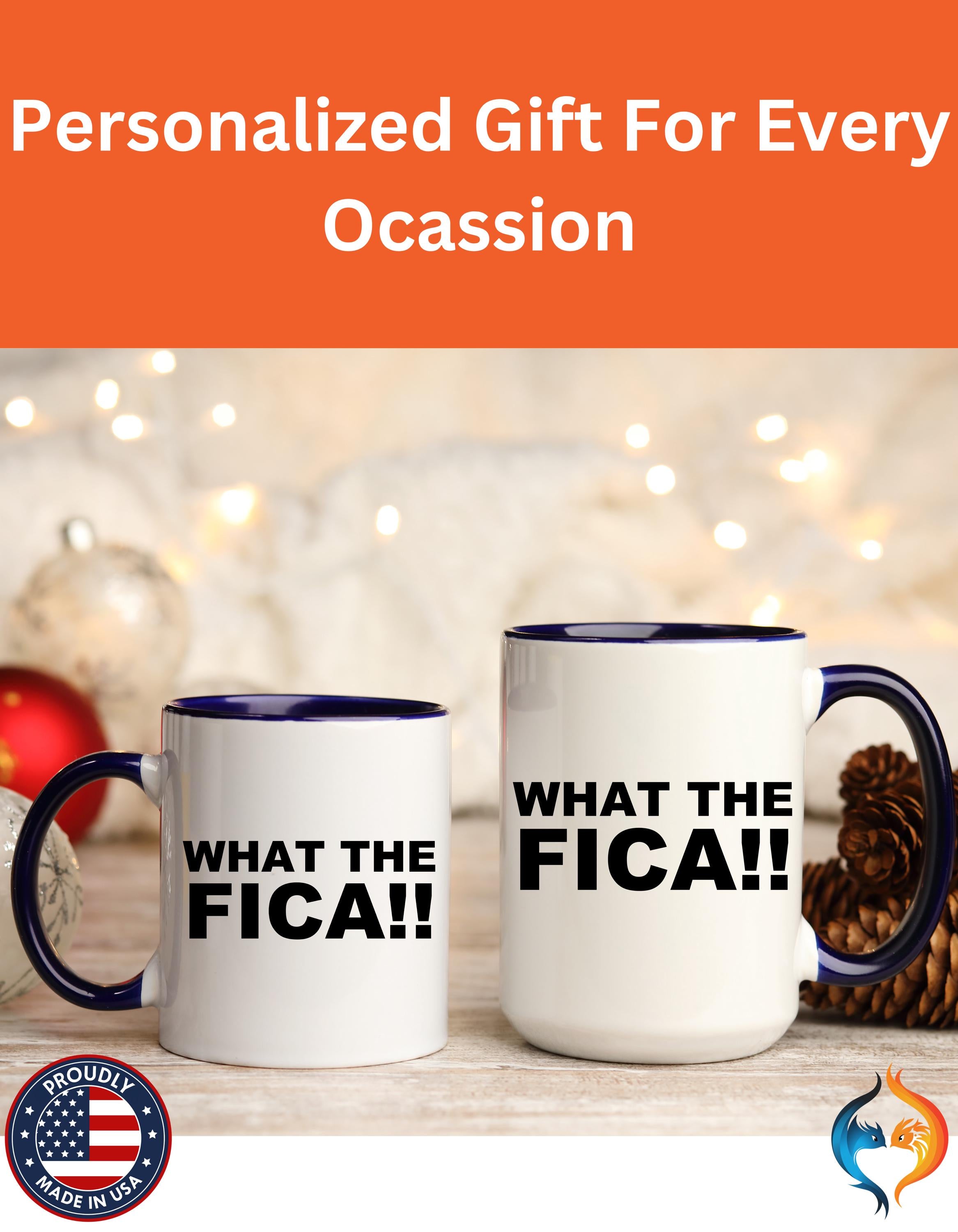 Funny Coffee Mug, Personalized Mug, What The FICA, CPA, Tax Preparer, Entrepreneur Accent Cup (11/15oz), Gift Under 20, White Elephant