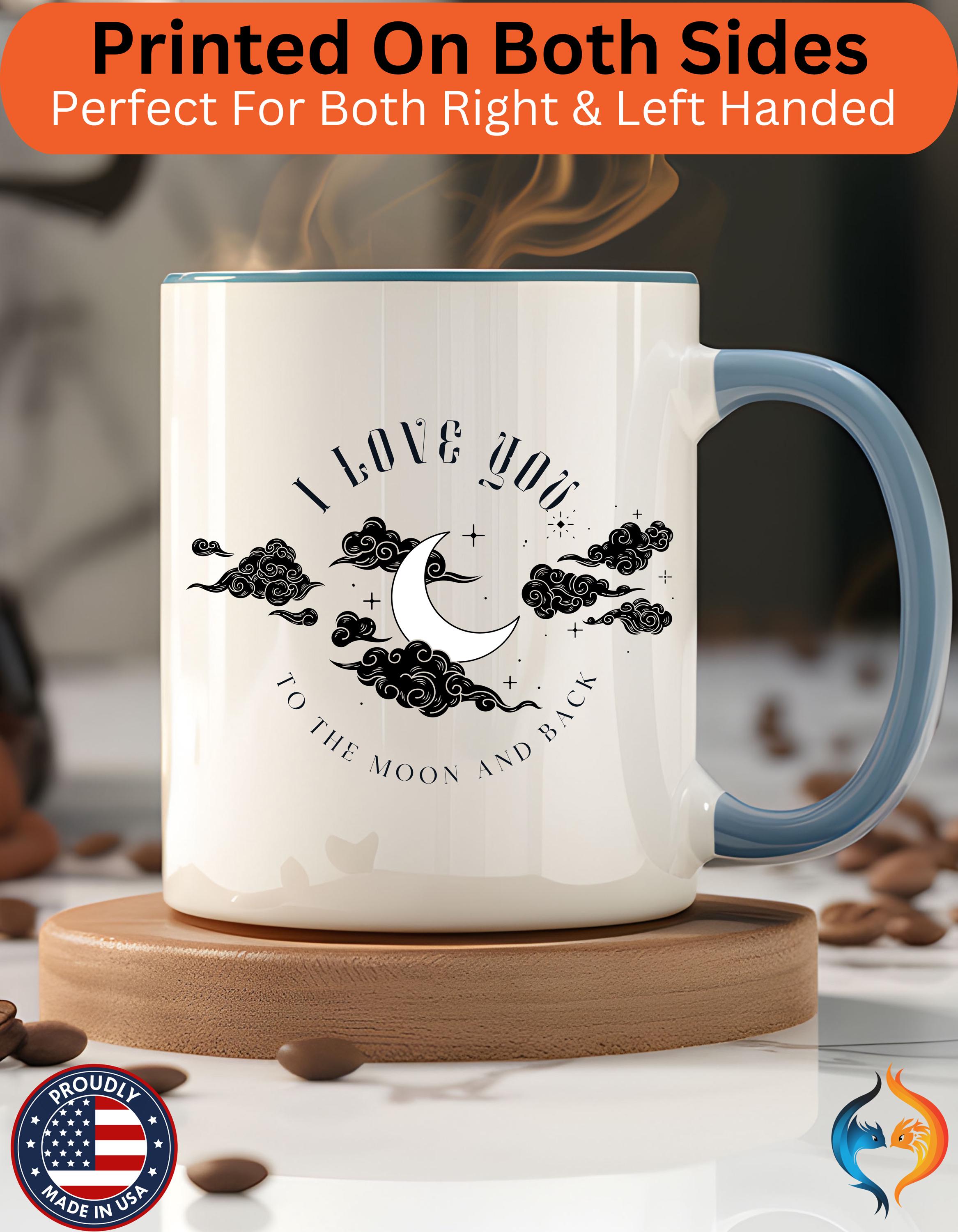 I Love You To The Moon and Back Romantic Mug Product Photo | Nutty Designs