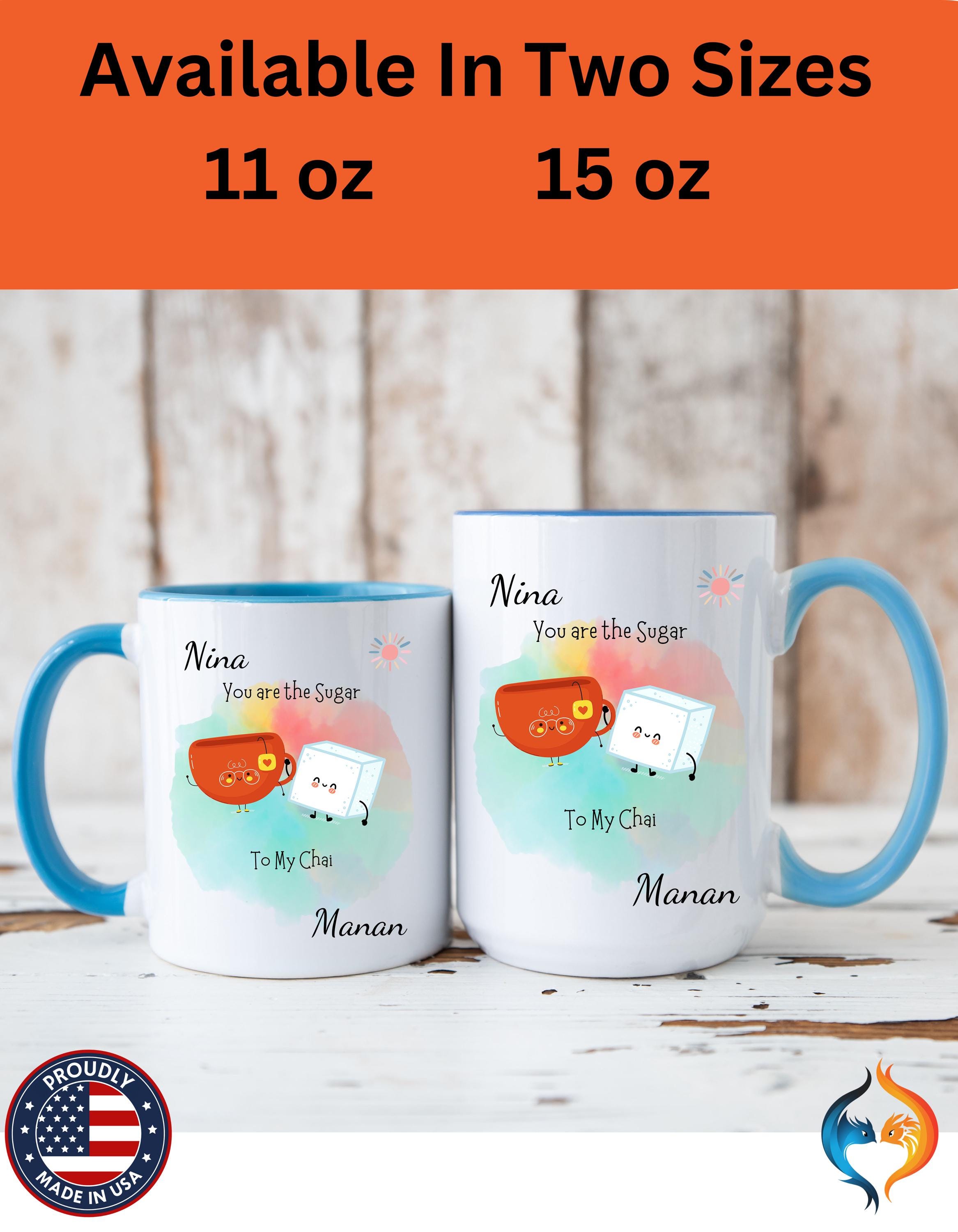 You Are The Sugar To My Chai Romantic Mug Product Photo | Nutty Designs