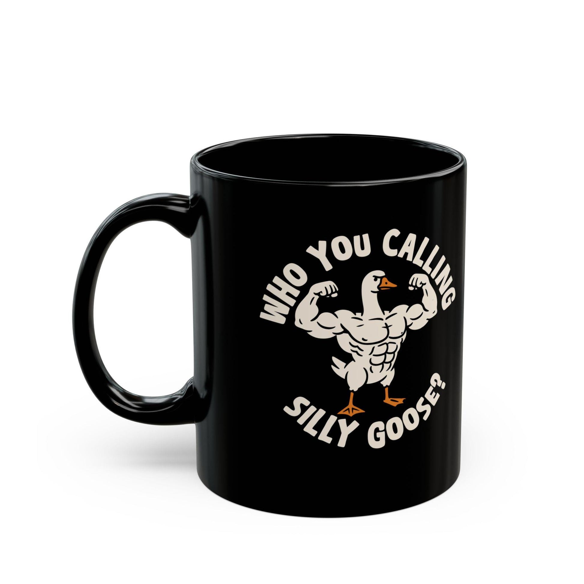 Who You Calling Silly Goose Mug Product Photo | Nutty Designs