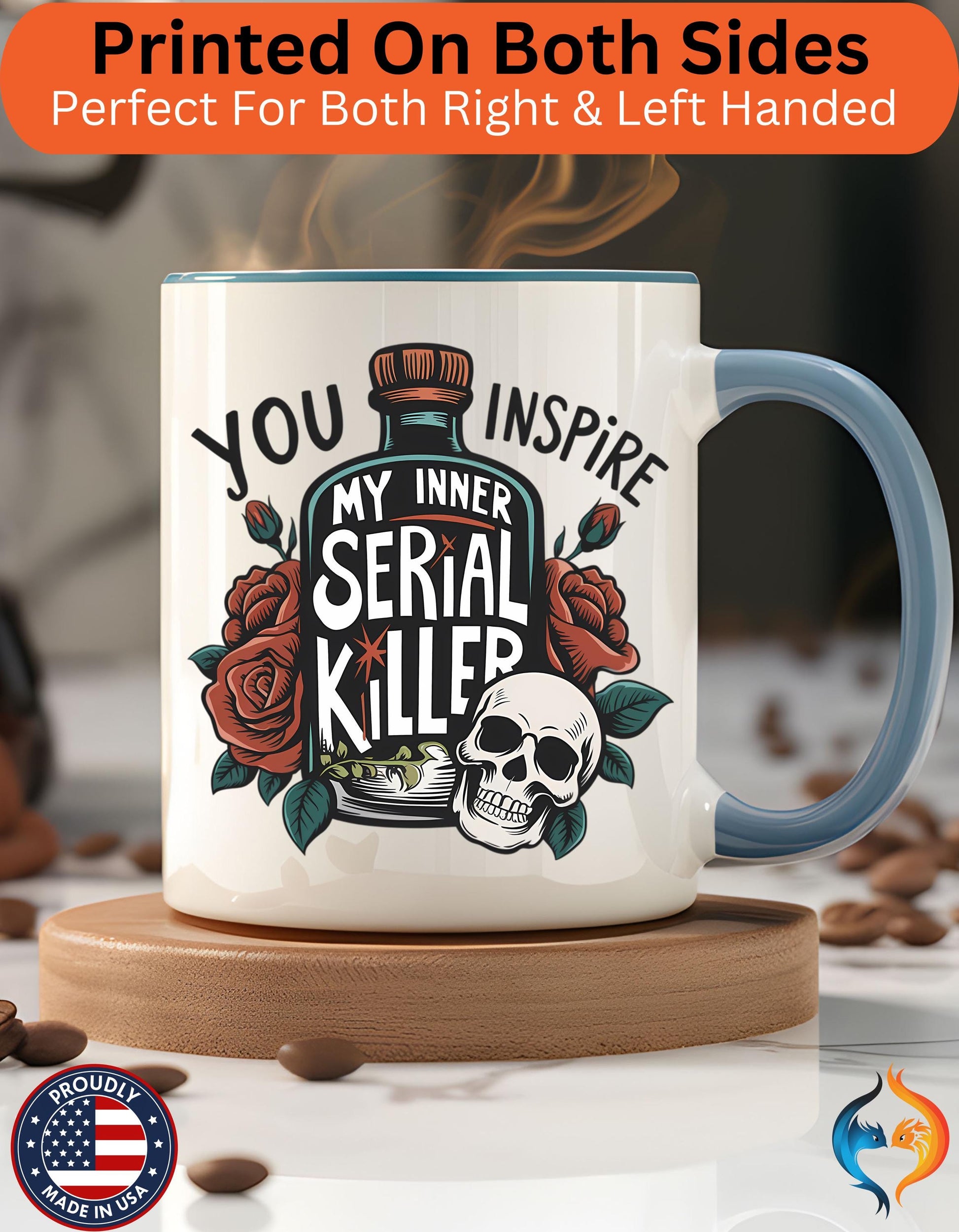 You Inspire My Inner Serial Killer Mug Product Photo | Nutty Designs