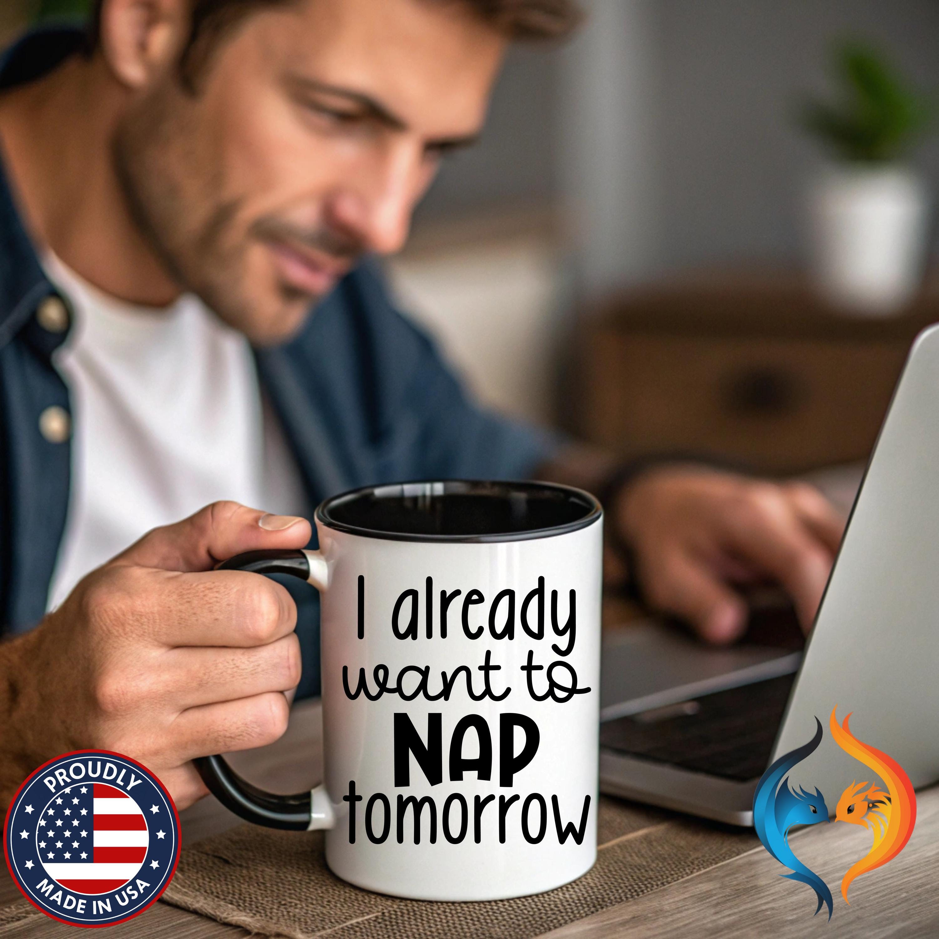 I Already Want to Nap Tomorrow Mug Product Photo | Nutty Designs