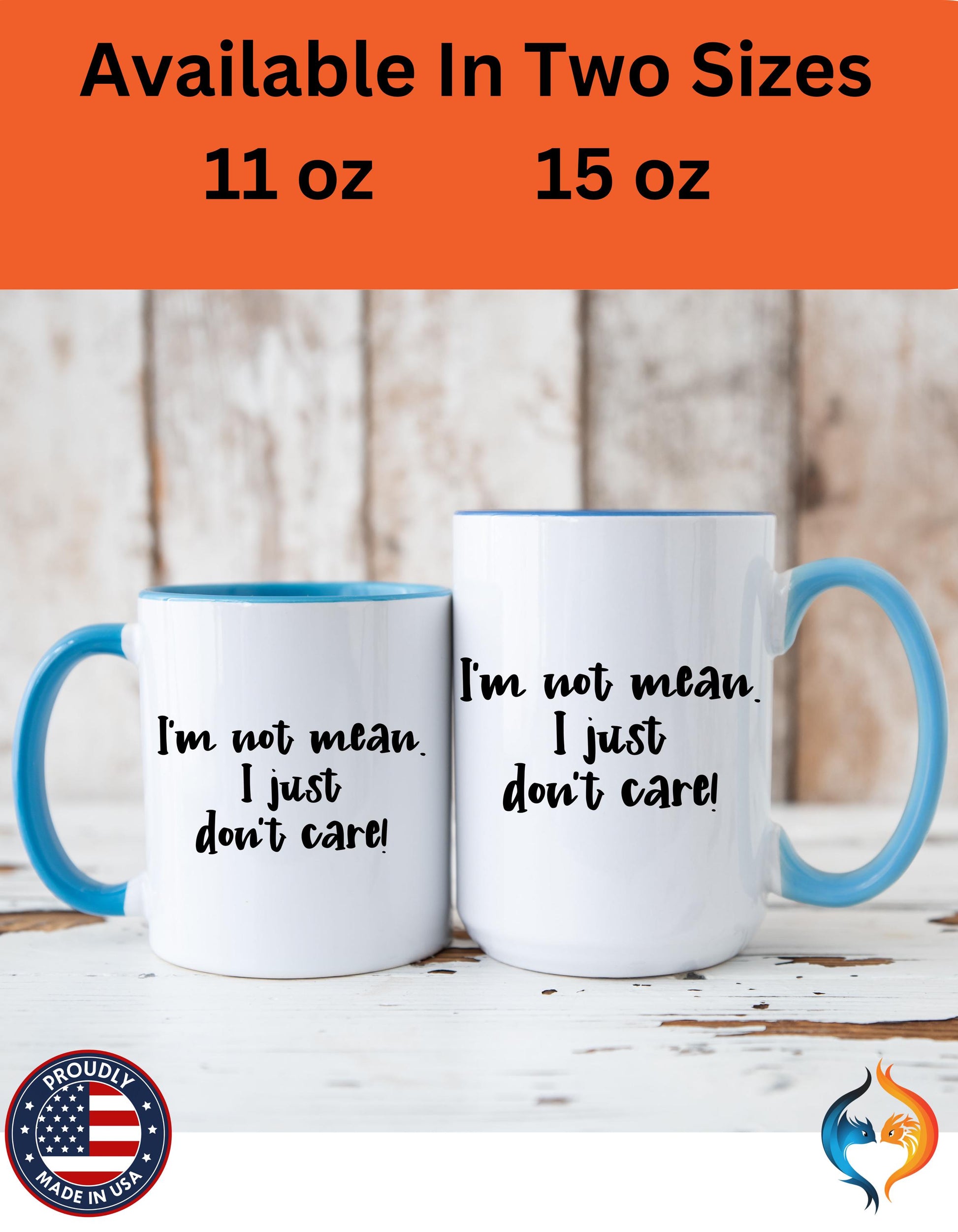I m Not Mean I Just Do not Care Mug Product Photo | Nutty Designs