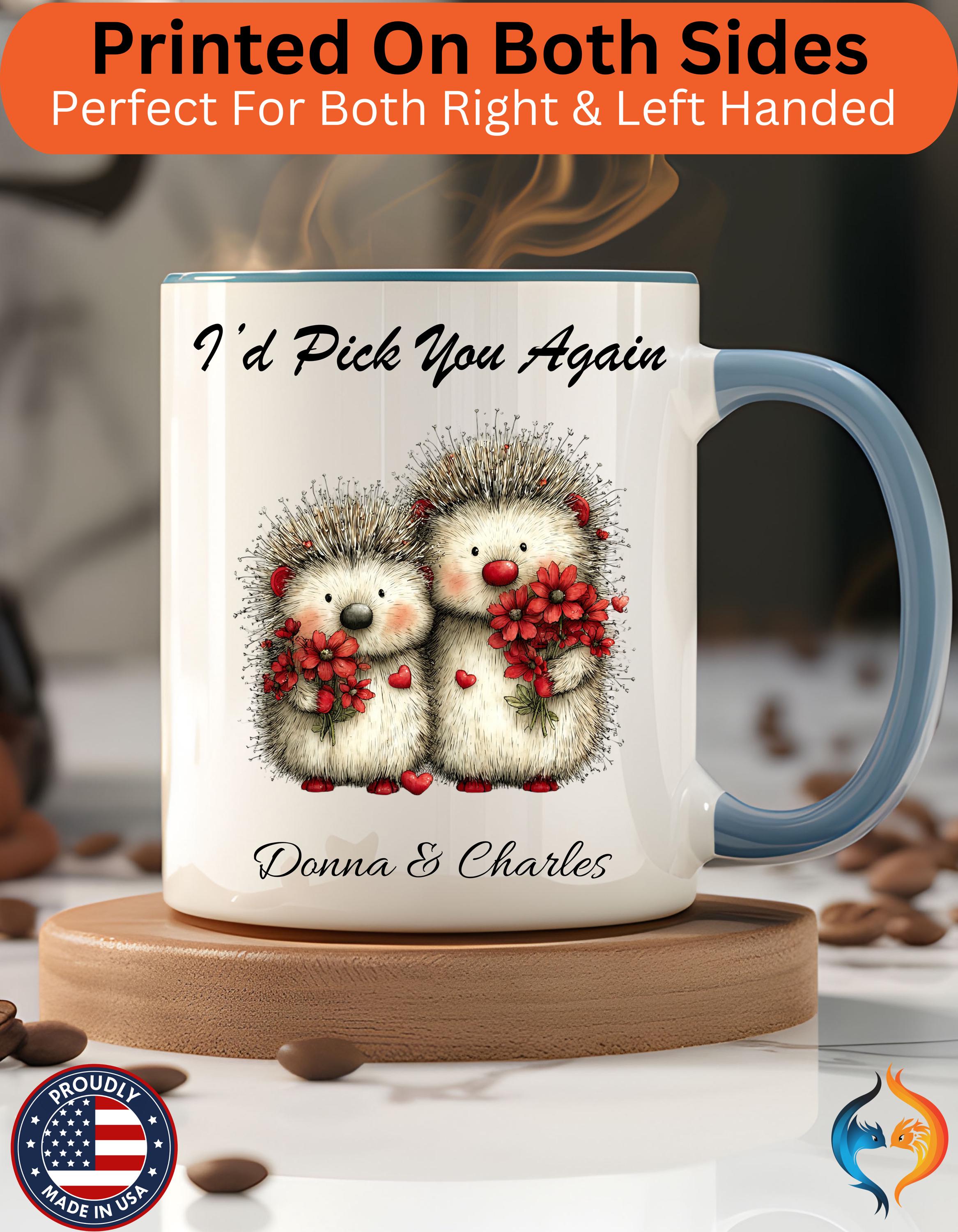 I'd Pick You Again Hedgehog Couple Mug Product Photo | Nutty Designs