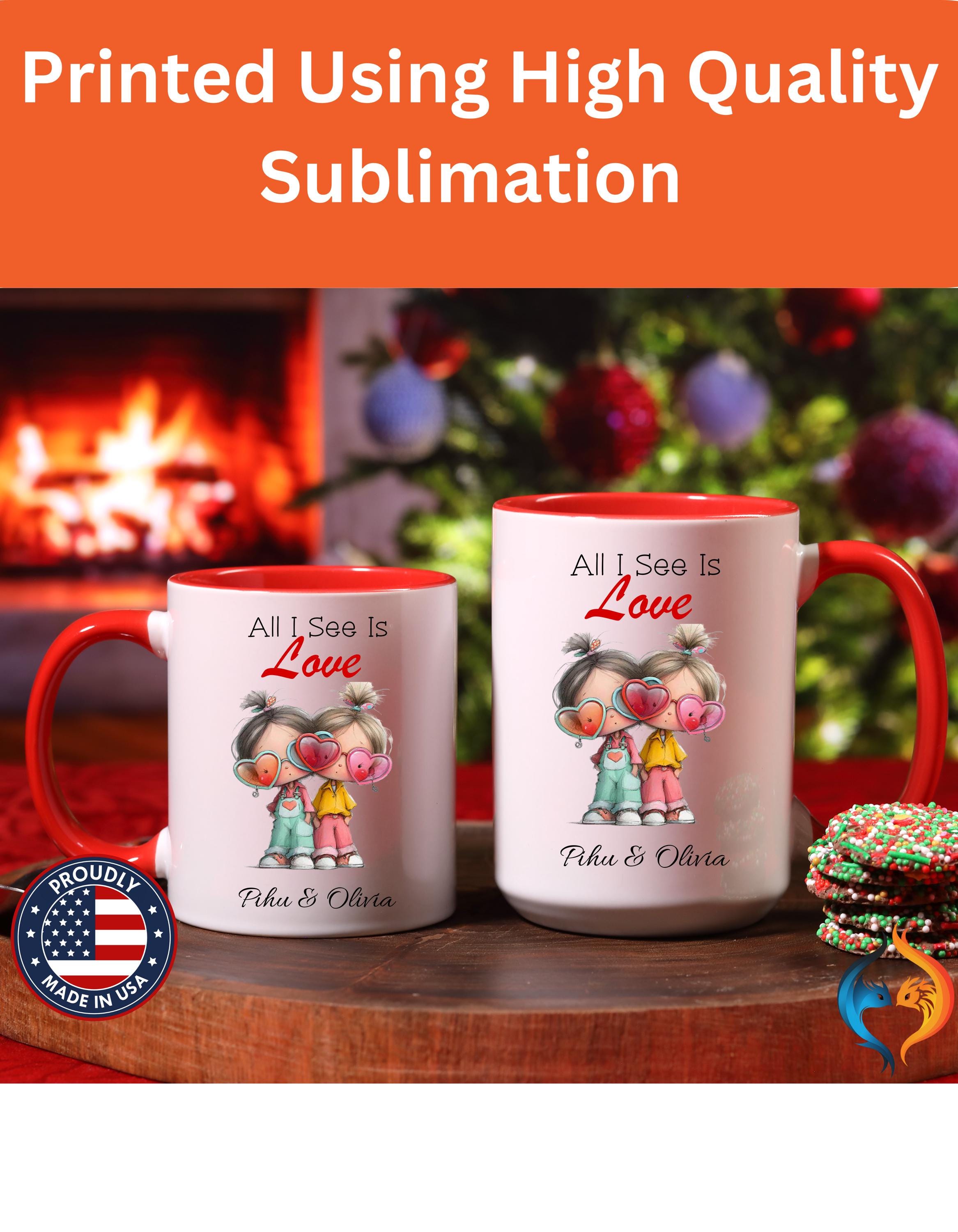 Personalized Couple Mug - All I See Is Love