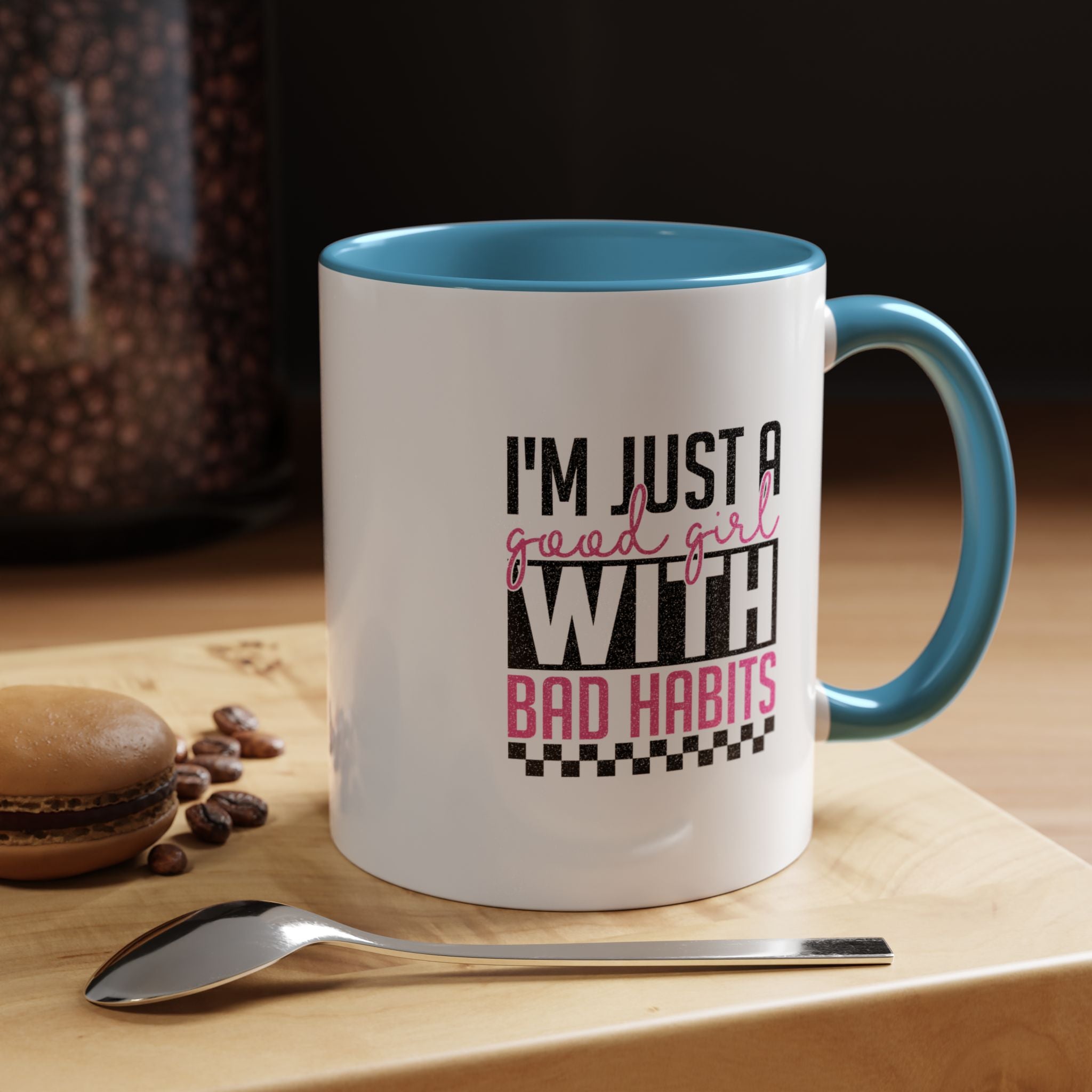 I m Just a Good Girl | Funny Coffee Mug, Sarcastic Tea Cup, Unique Gift Idea