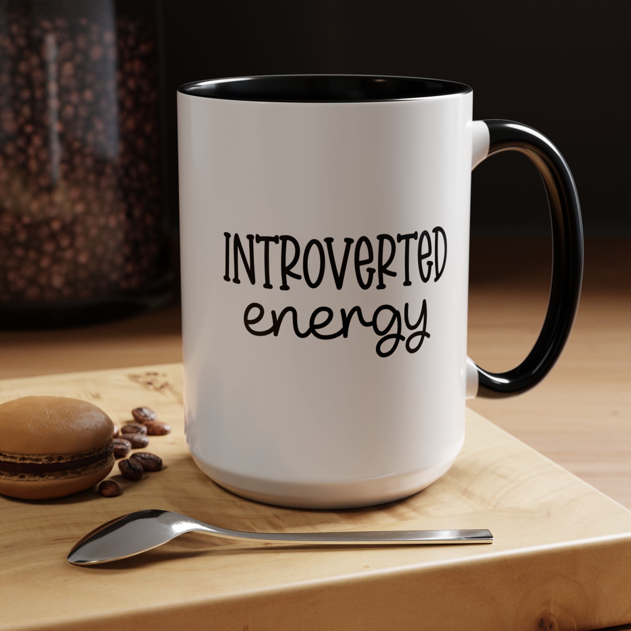 Introverted Energy | Funny Coffee Mug, Sarcastic Tea Cup, Unique Gift Idea