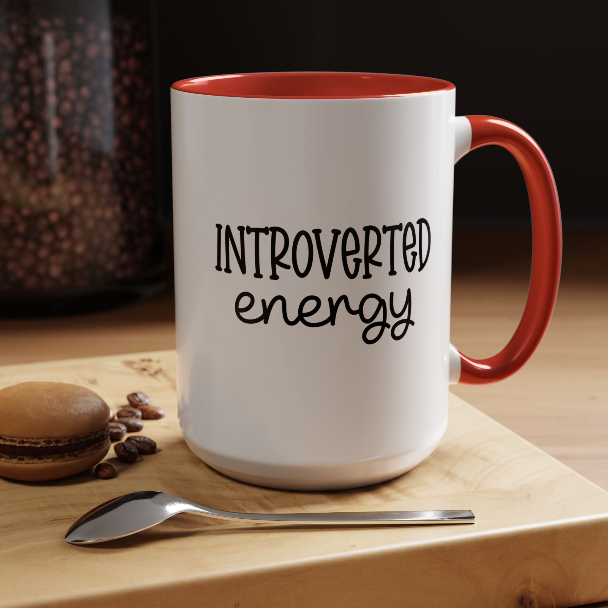 Introverted Energy | Funny Coffee Mug, Sarcastic Tea Cup, Unique Gift Idea