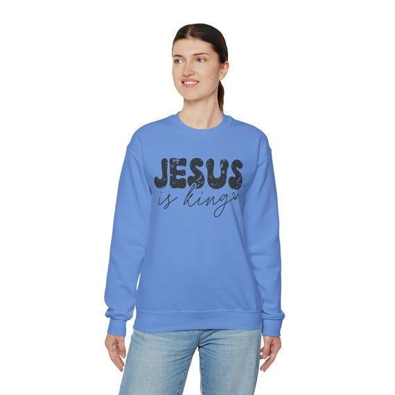 Jesus Is King Religious Christian Faith Jumper Sweatshirts Christia...