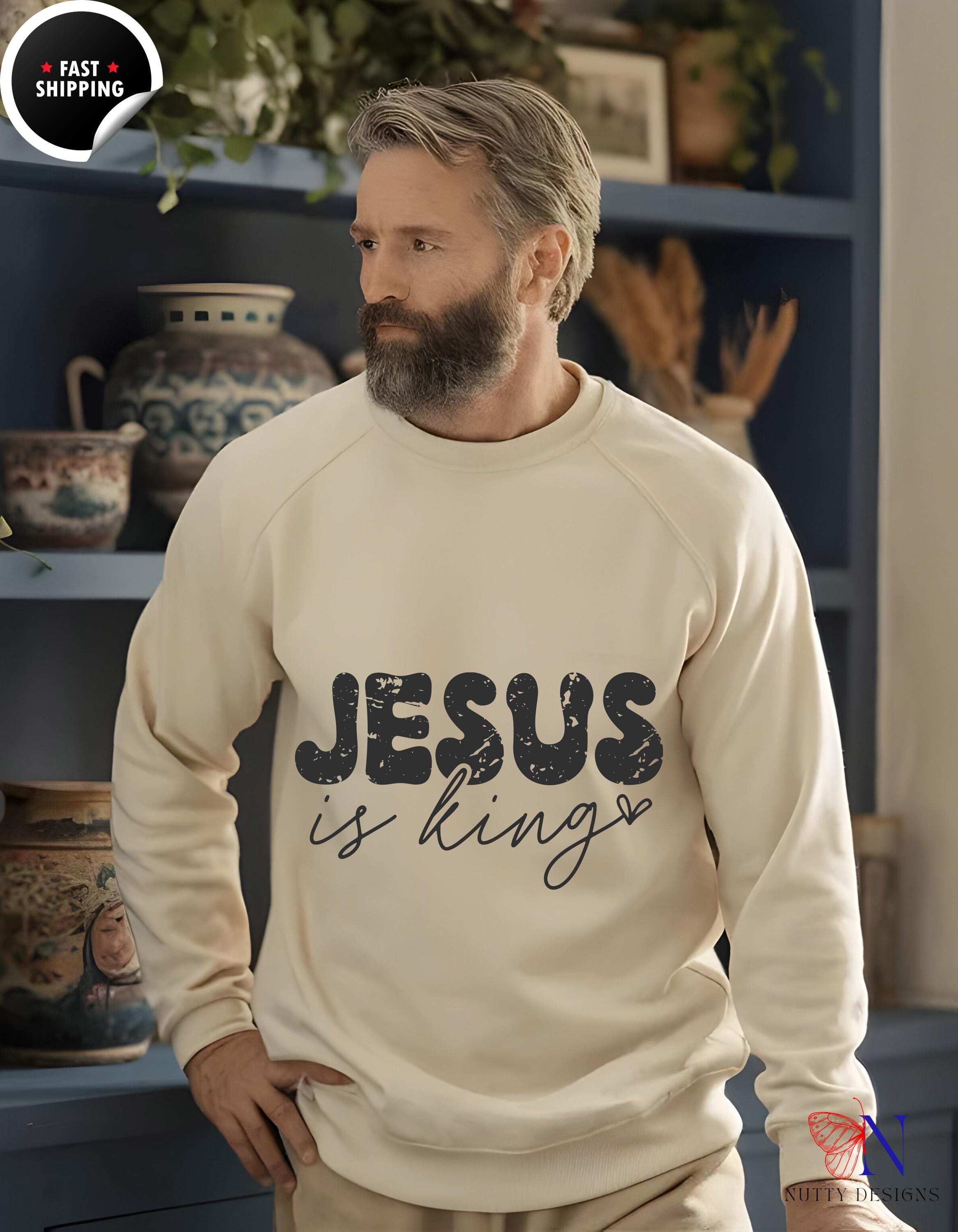 Jesus Is King Religious Christian Faith Jumper Sweatshirts Christia...