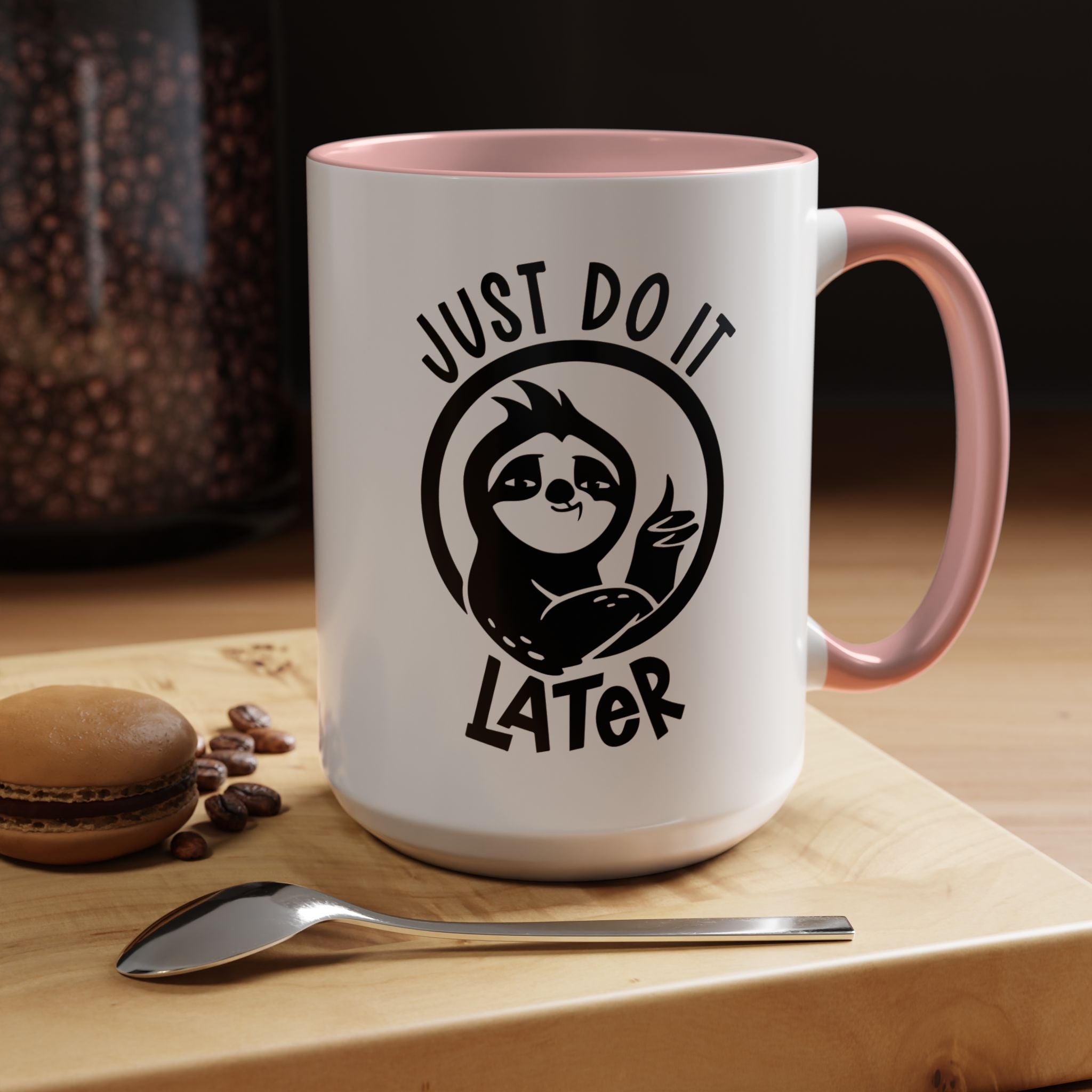 Just Do It Later | Funny Coffee Mug, Sarcastic Tea Cup, Unique Gift Idea