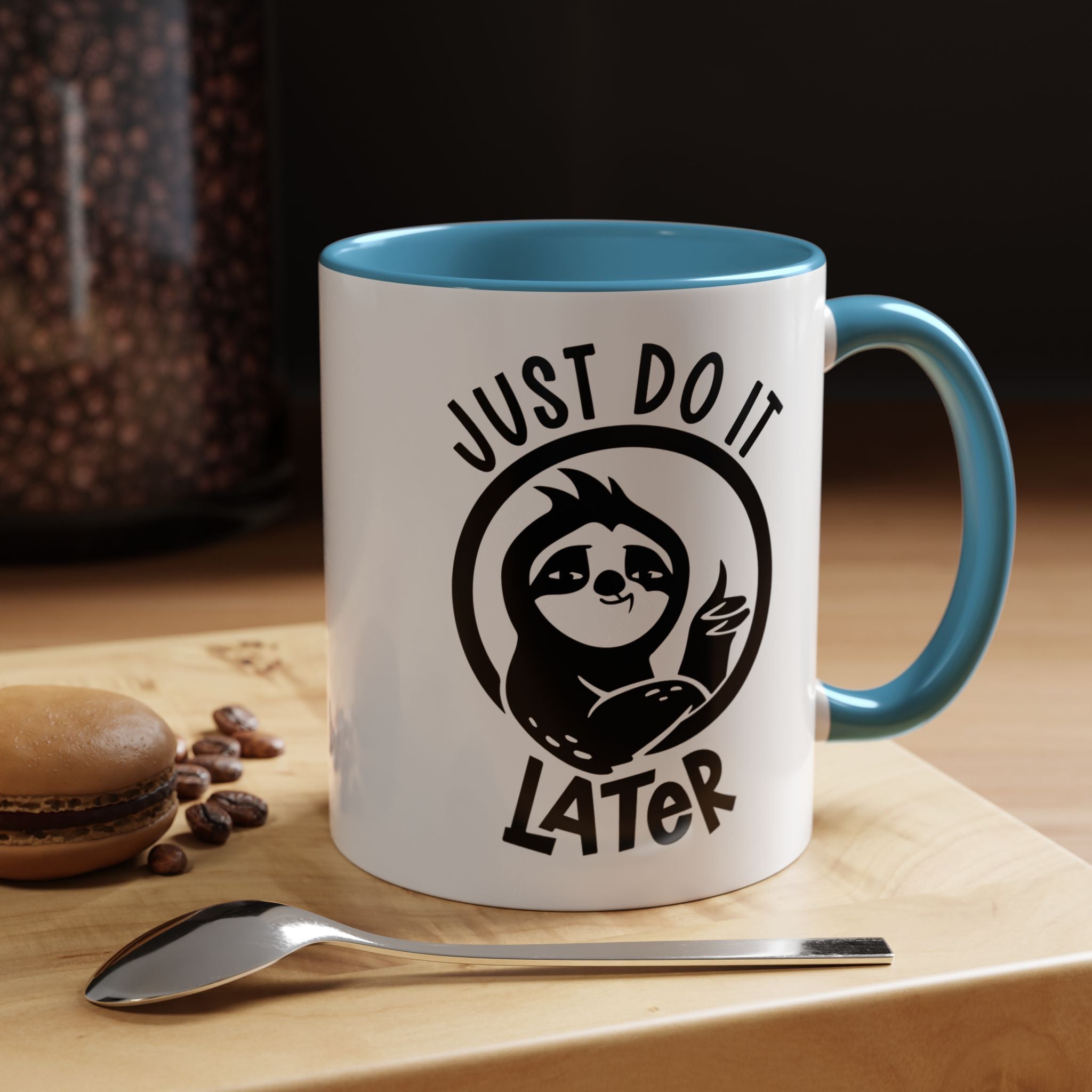 Just Do It Later | Funny Coffee Mug, Sarcastic Tea Cup, Unique Gift Idea