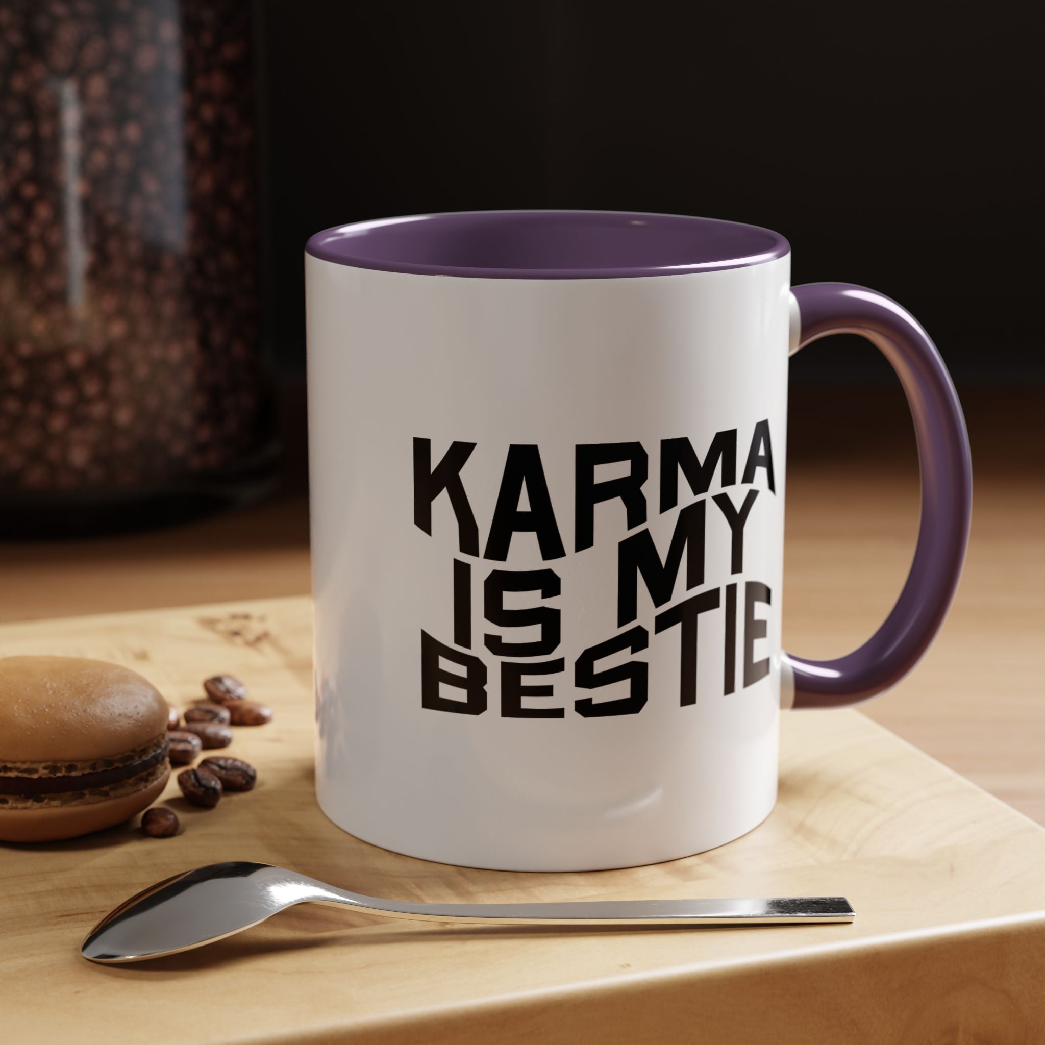 Karma Is My Bestie | Funny Coffee Mug, Sarcastic Tea Cup, Unique Gift Idea