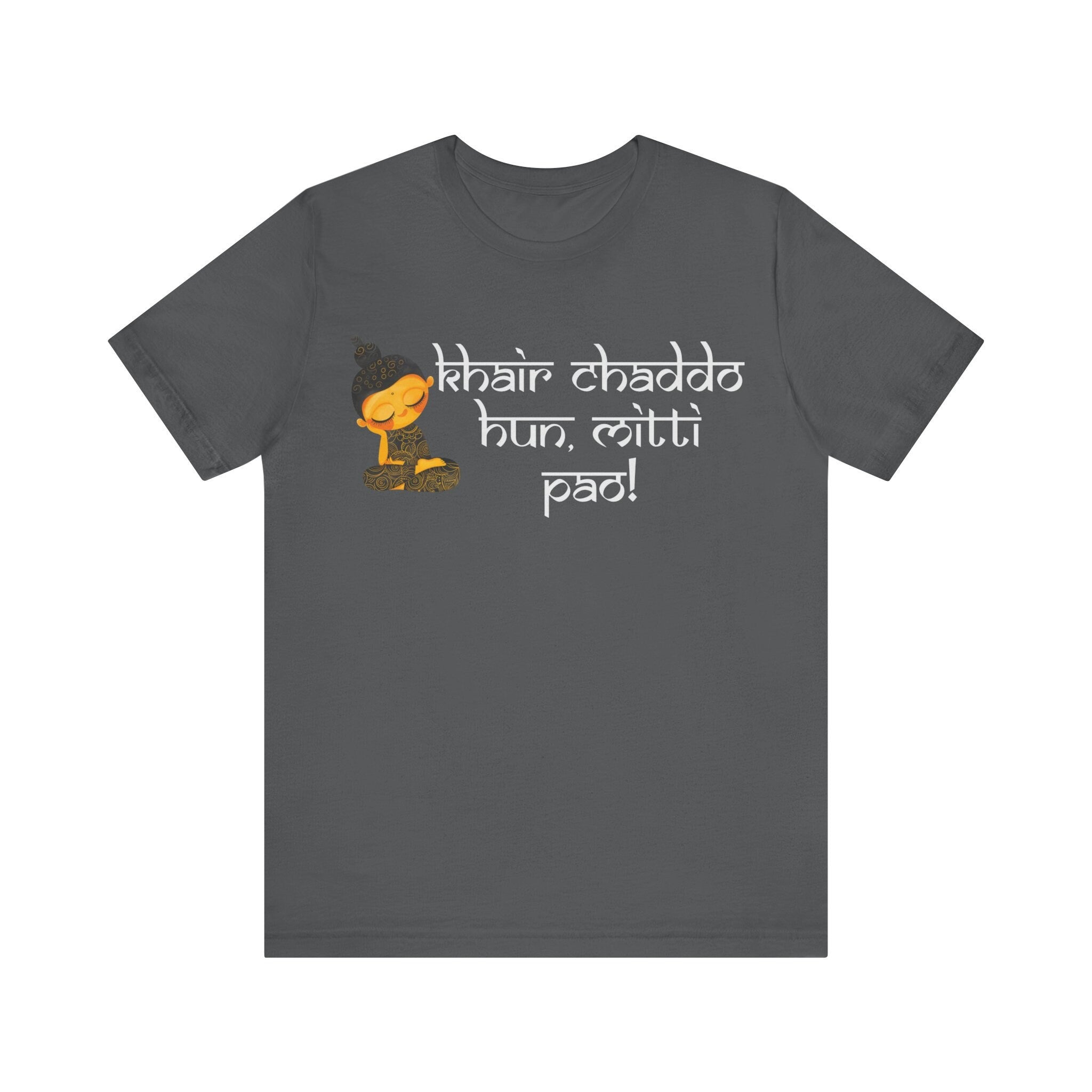 Khair Chaddo Hun Mitti Pao Indian Desi Swag Pakistani Brown Humor P...