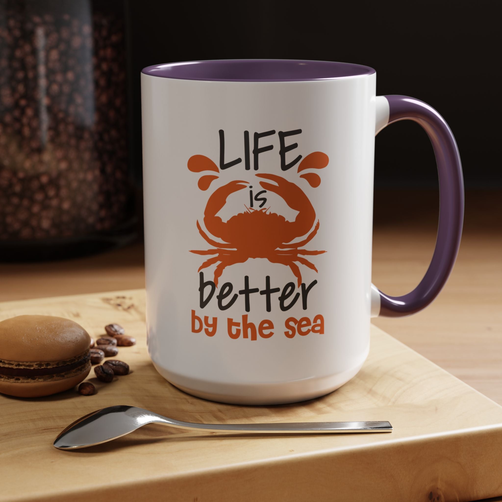 Life is Better by the Sea | Funny Coffee Mug, Sarcastic Tea Cup, Unique Gift Idea