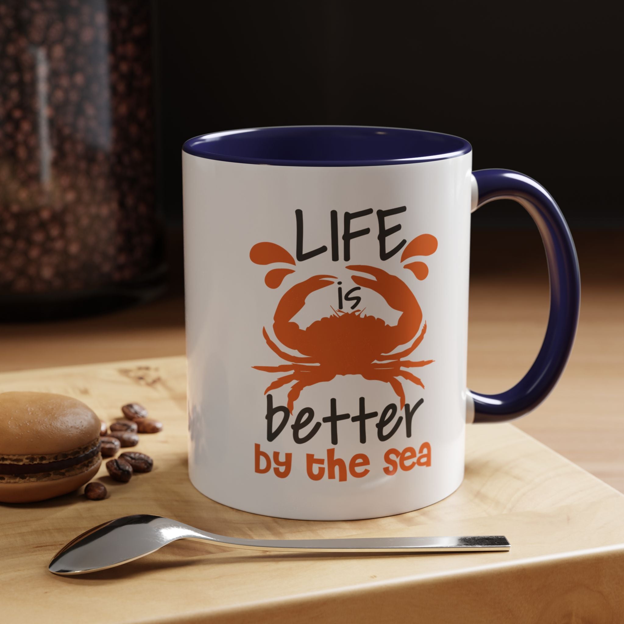 Life is Better by the Sea | Funny Coffee Mug, Sarcastic Tea Cup, Unique Gift Idea