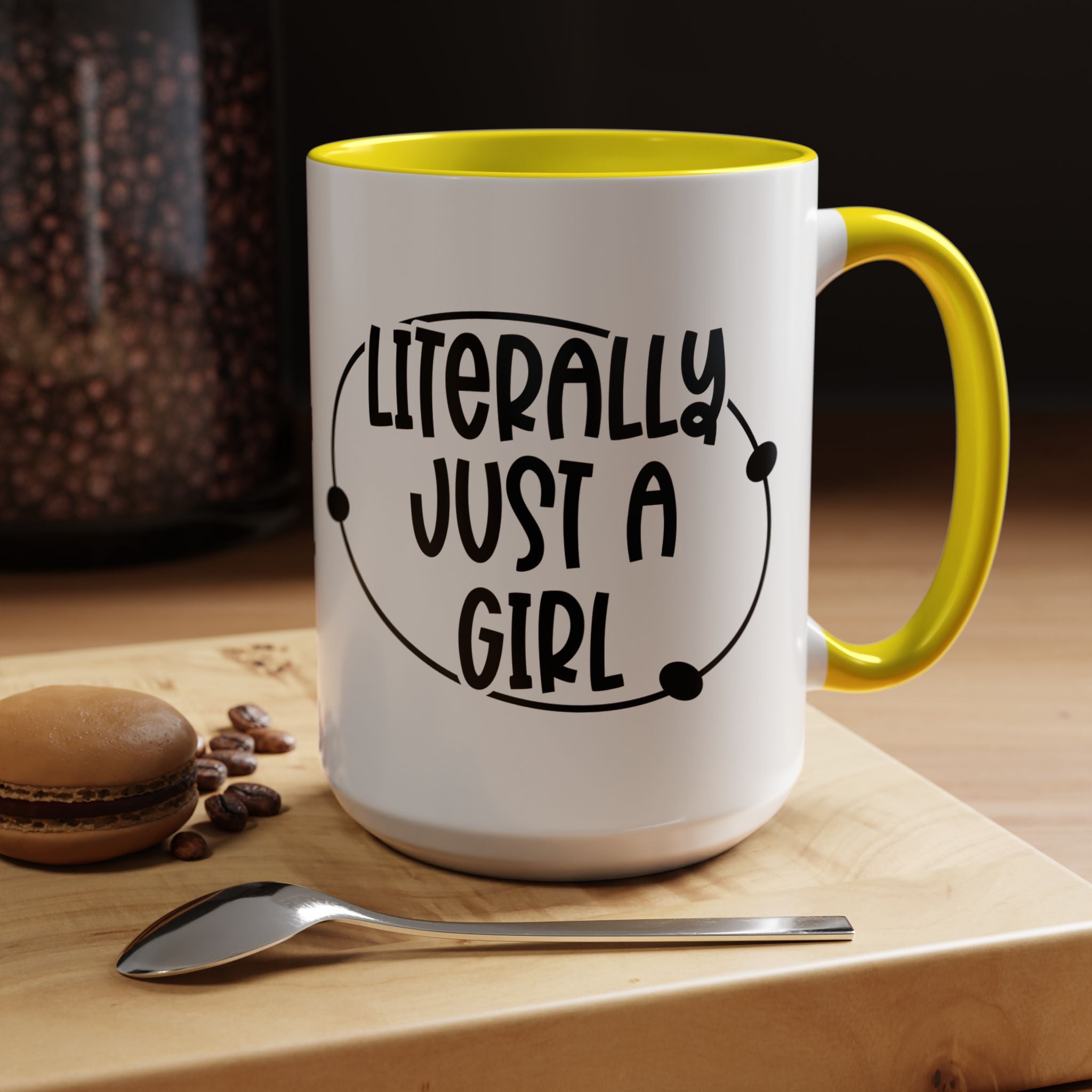 Literally Just a Girl | Funny Coffee Mug, Sarcastic Tea Cup, Unique Gift Idea