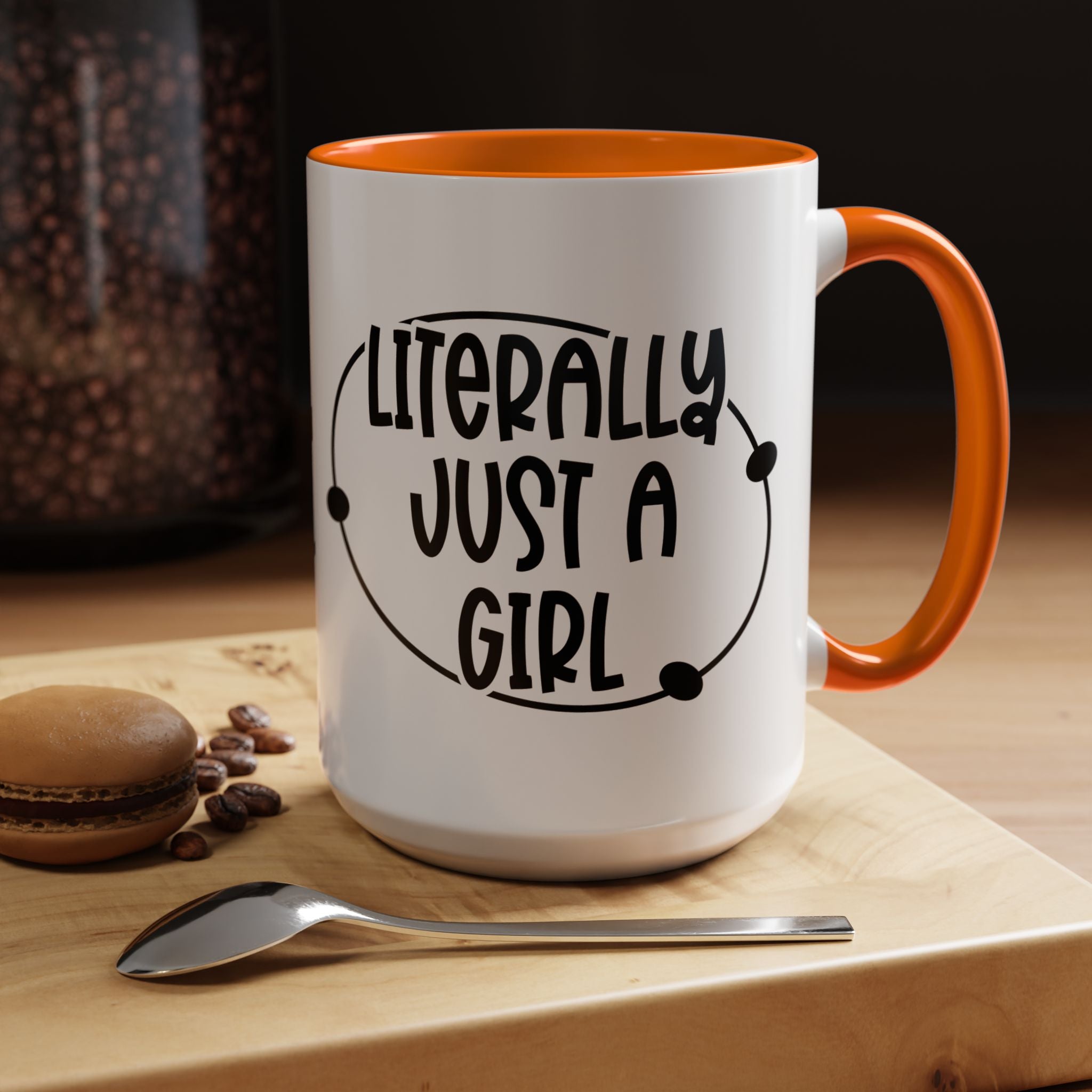 Literally Just a Girl | Funny Coffee Mug, Sarcastic Tea Cup, Unique Gift Idea