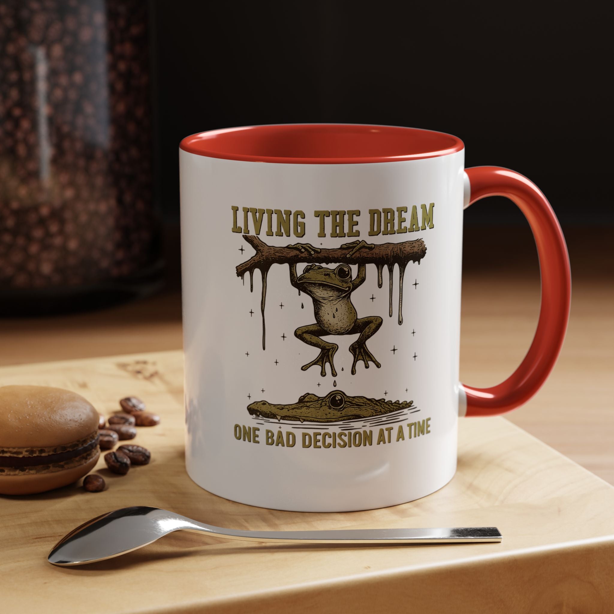 Living The Dream One Bad Decision | Funny Coffee Mug, Sarcastic Tea Cup, Unique Gift Idea
