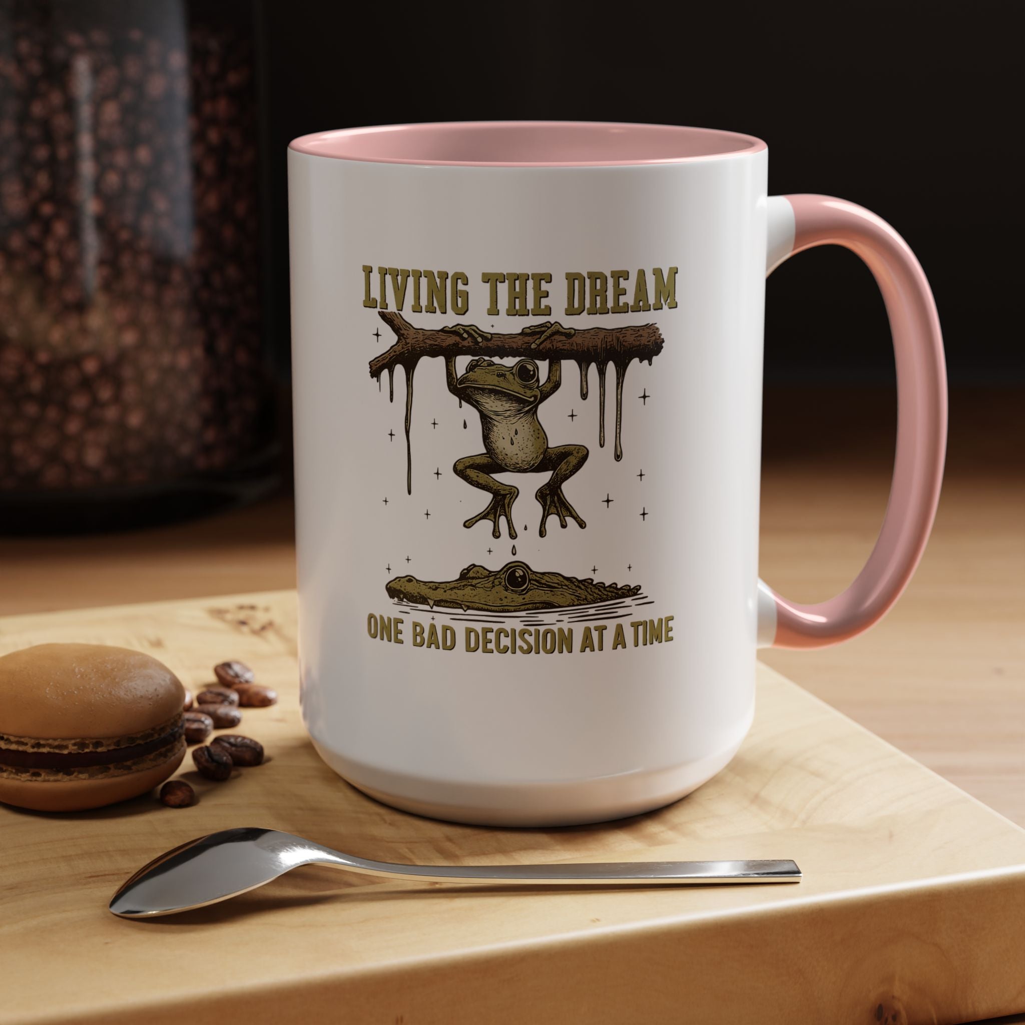 Living The Dream One Bad Decision | Funny Coffee Mug, Sarcastic Tea Cup, Unique Gift Idea