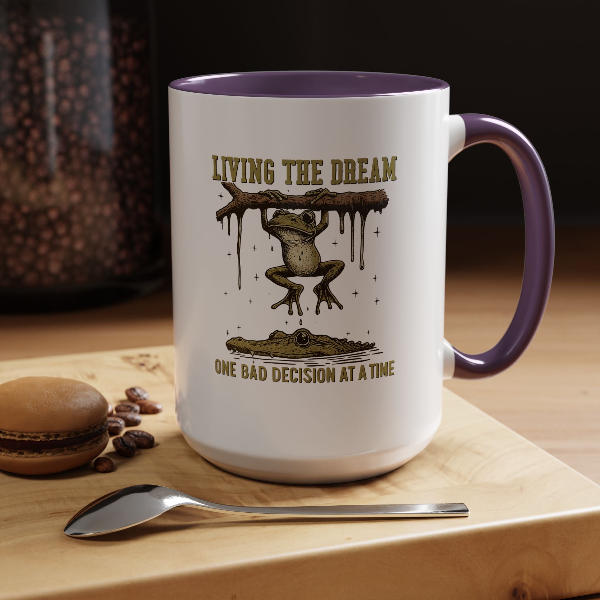 Living The Dream One Bad Decision | Funny Coffee Mug, Sarcastic Tea Cup, Unique Gift Idea