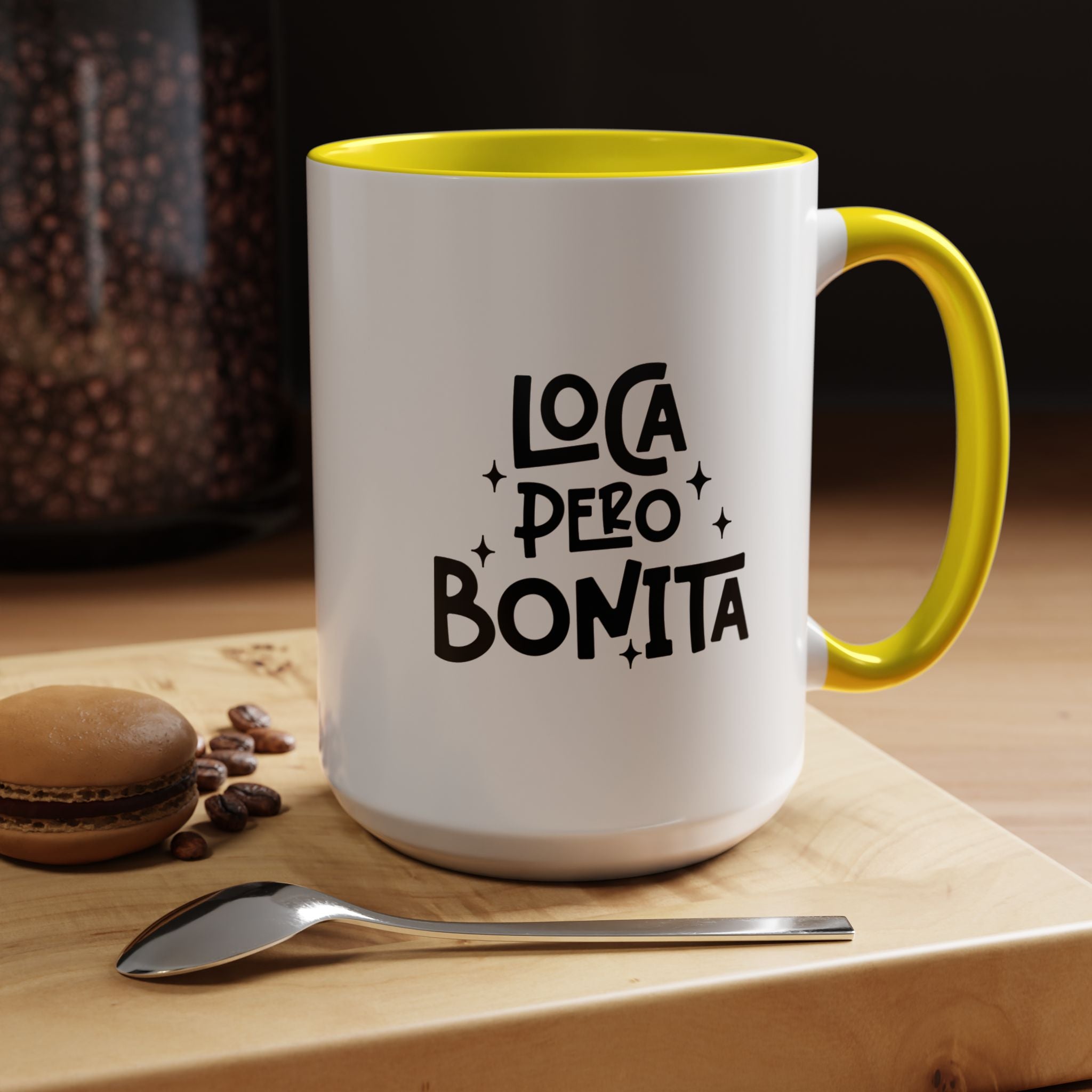 Loca Pero Bonita | Funny Coffee Mug, Sarcastic Tea Cup, Unique Gift Idea