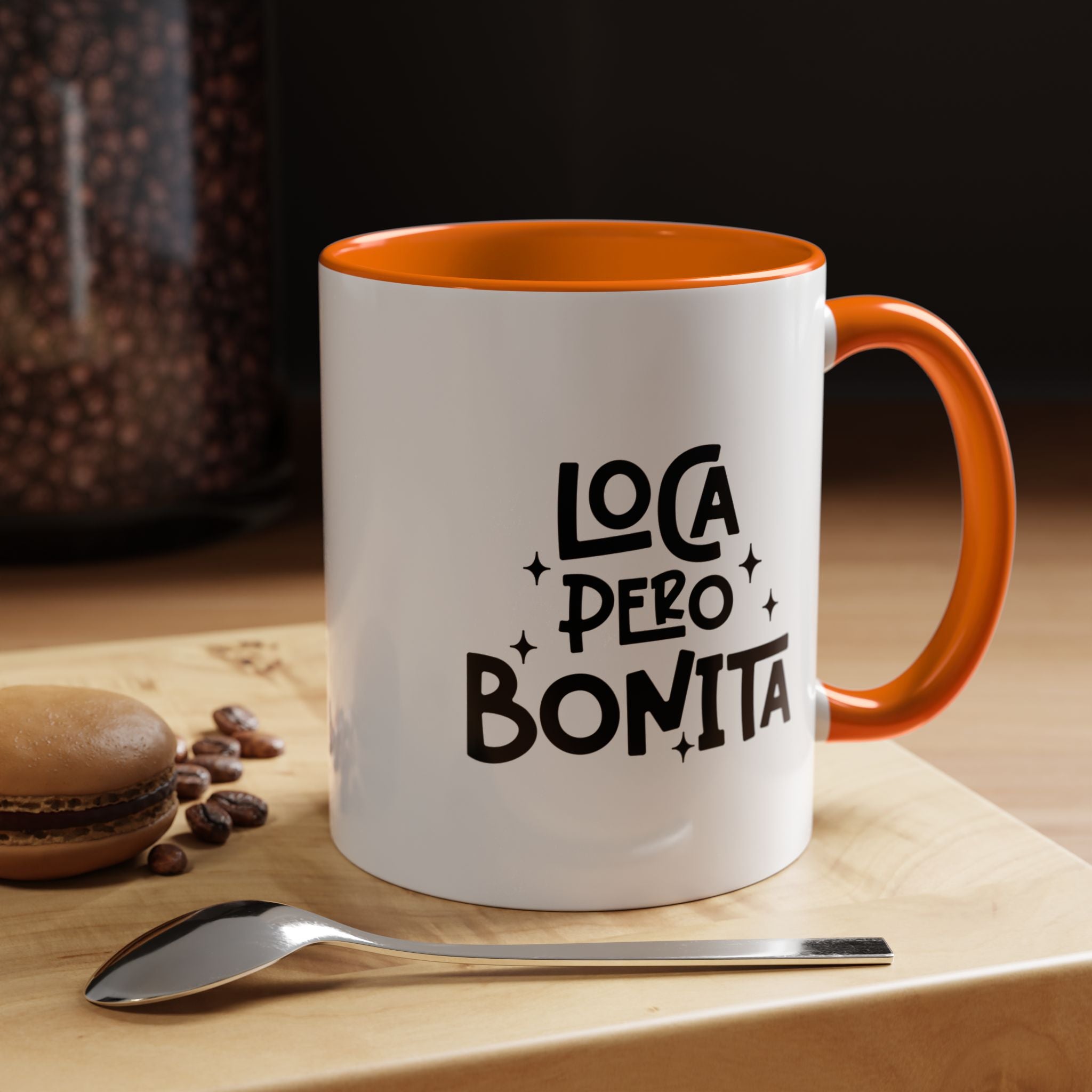 Loca Pero Bonita | Funny Coffee Mug, Sarcastic Tea Cup, Unique Gift Idea