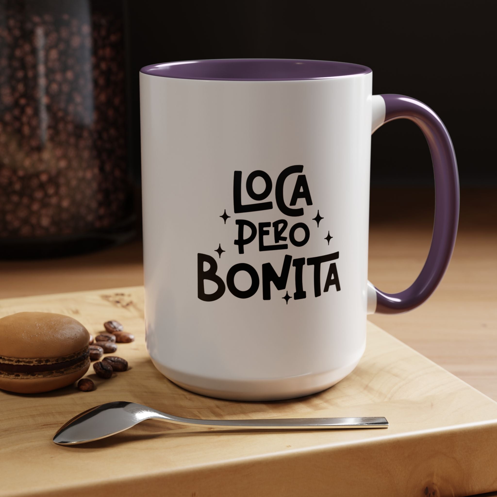 Loca Pero Bonita | Funny Coffee Mug, Sarcastic Tea Cup, Unique Gift Idea