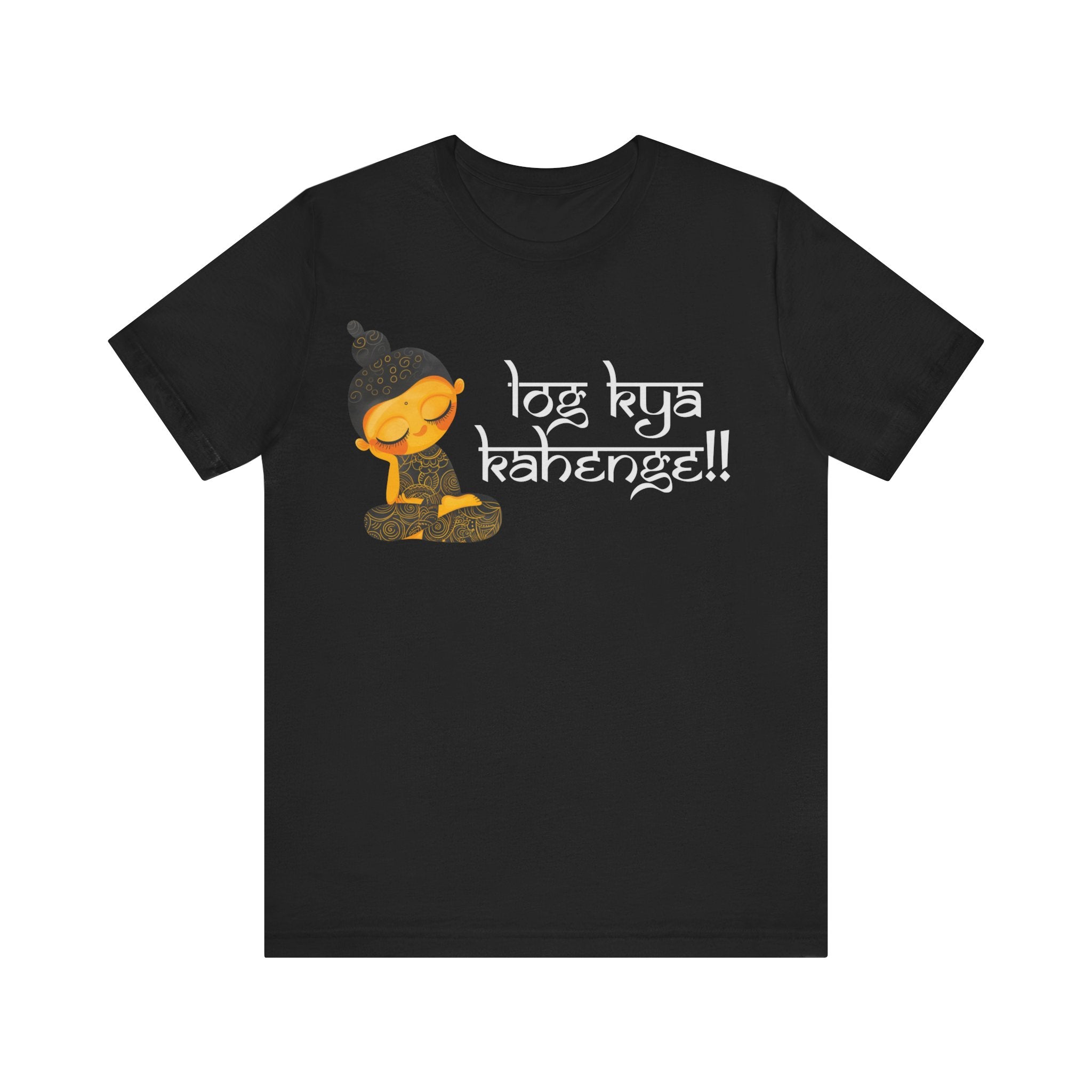 Log Kya Kehenge Desi Funny Tshirt/T-shirt Unisex Jersey  Tee