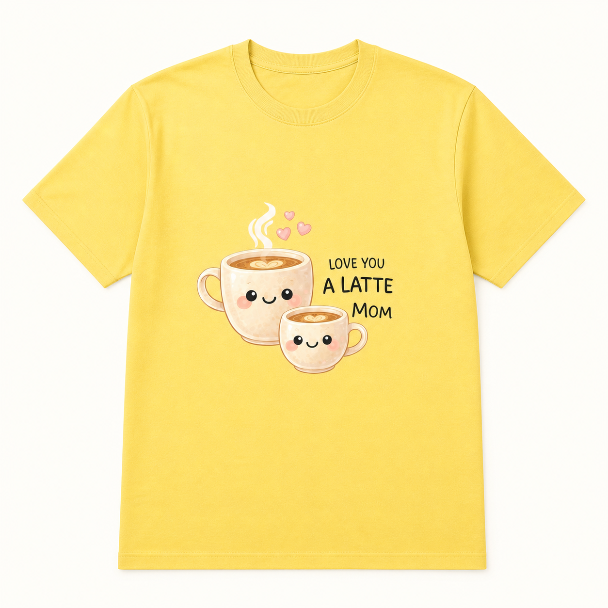 Yellow Love You a Latte Mom T-shirt product view