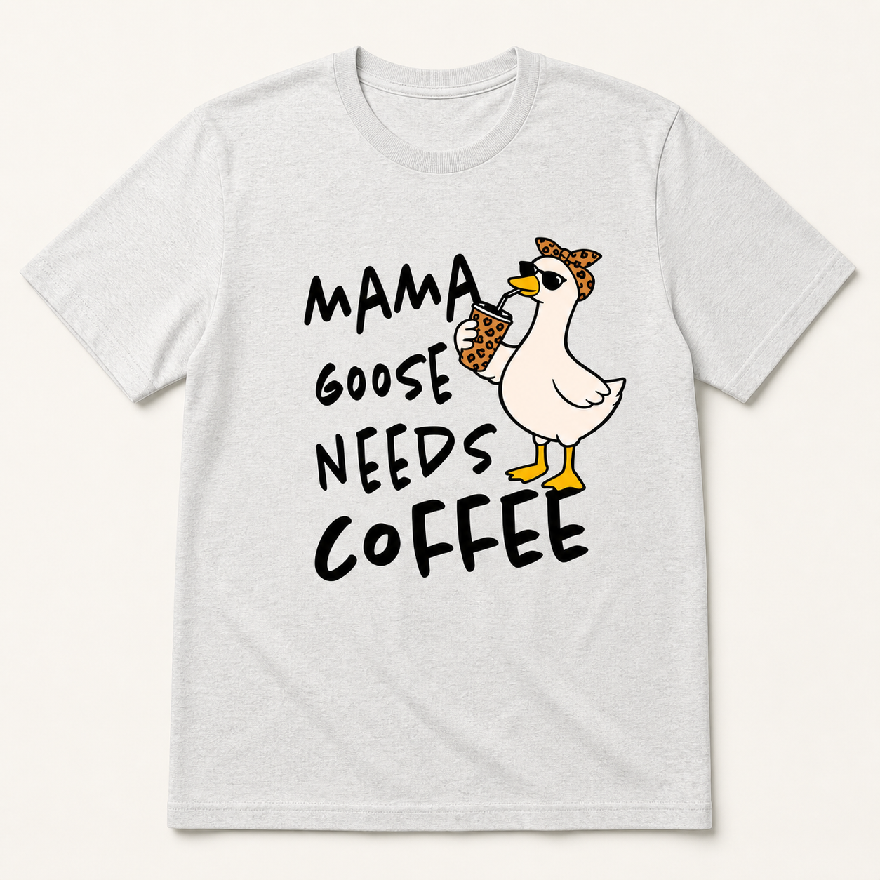 Mama Goose Needs Coffee silver T-shirt front product image