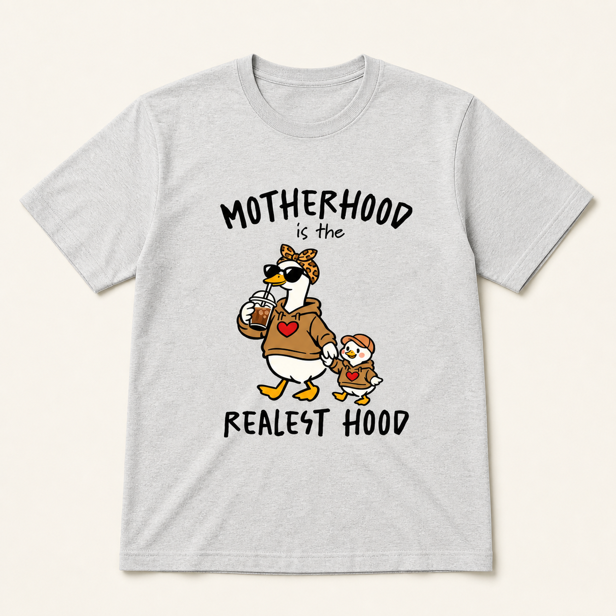 Motherhood Is the Realest Hood Mama Goose silver T-shirt front product image
