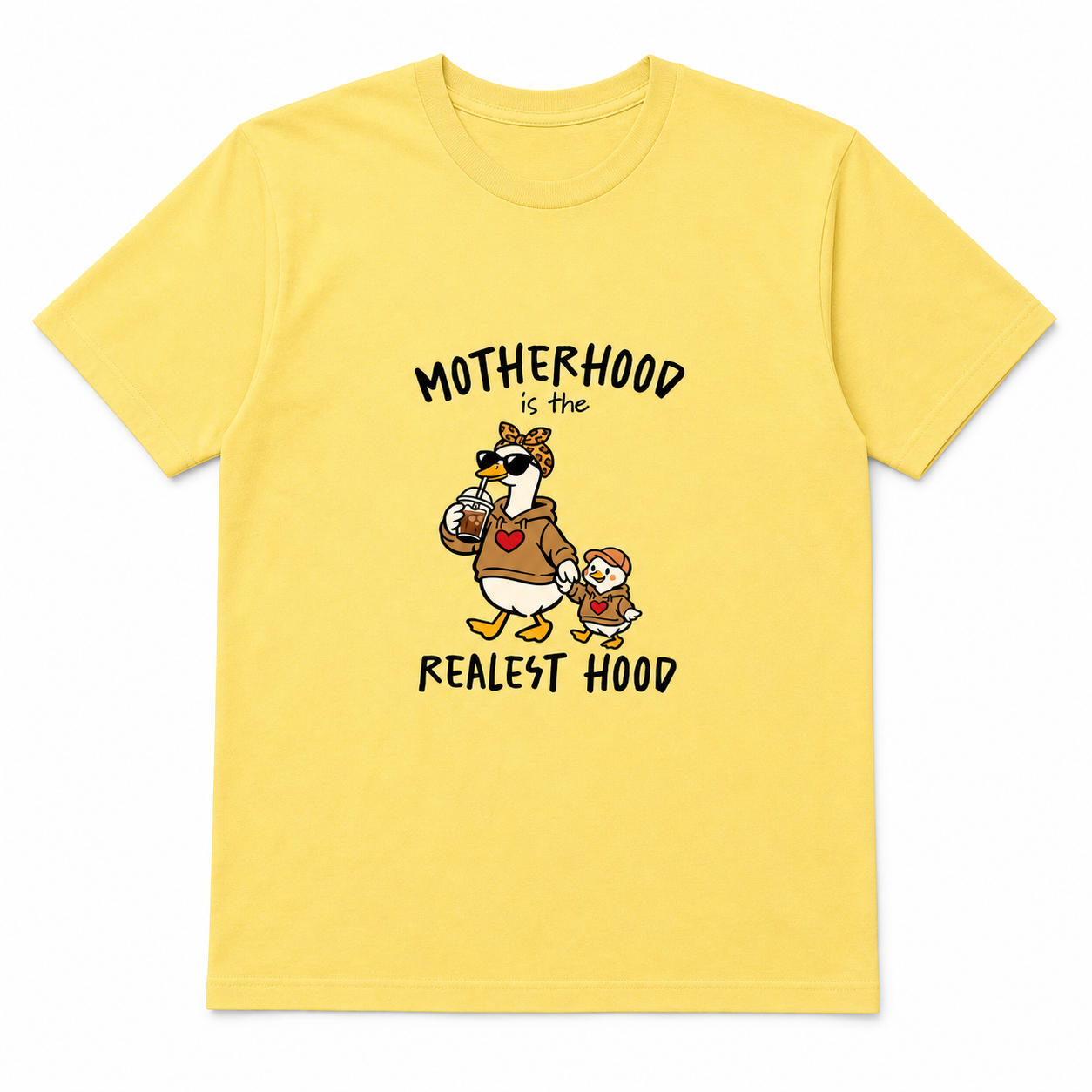 Yellow Motherhood Is the Realest Hood T-shirt product view