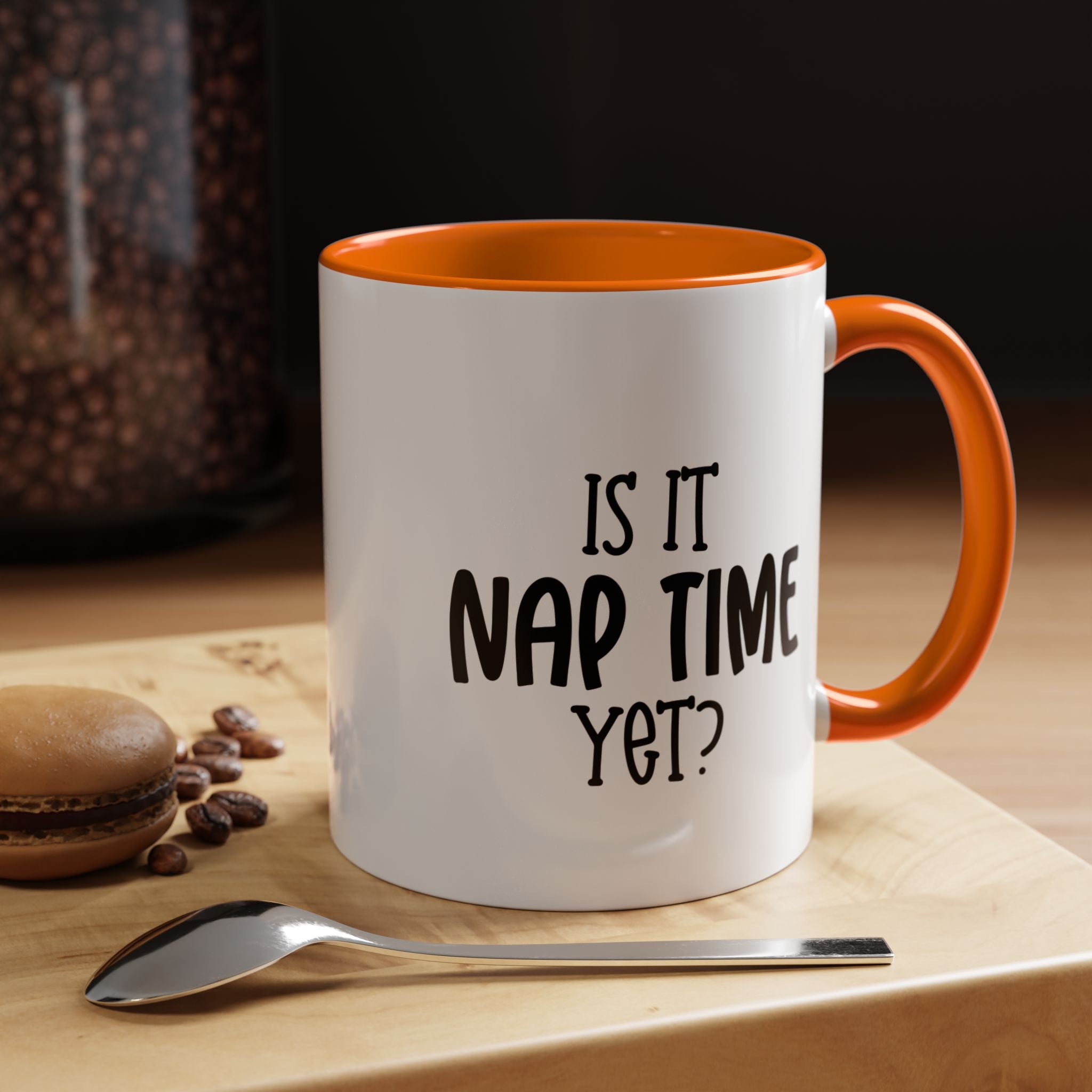 Nap Time Yet | Funny Coffee Mug, Sarcastic Tea Cup, Unique Gift Idea