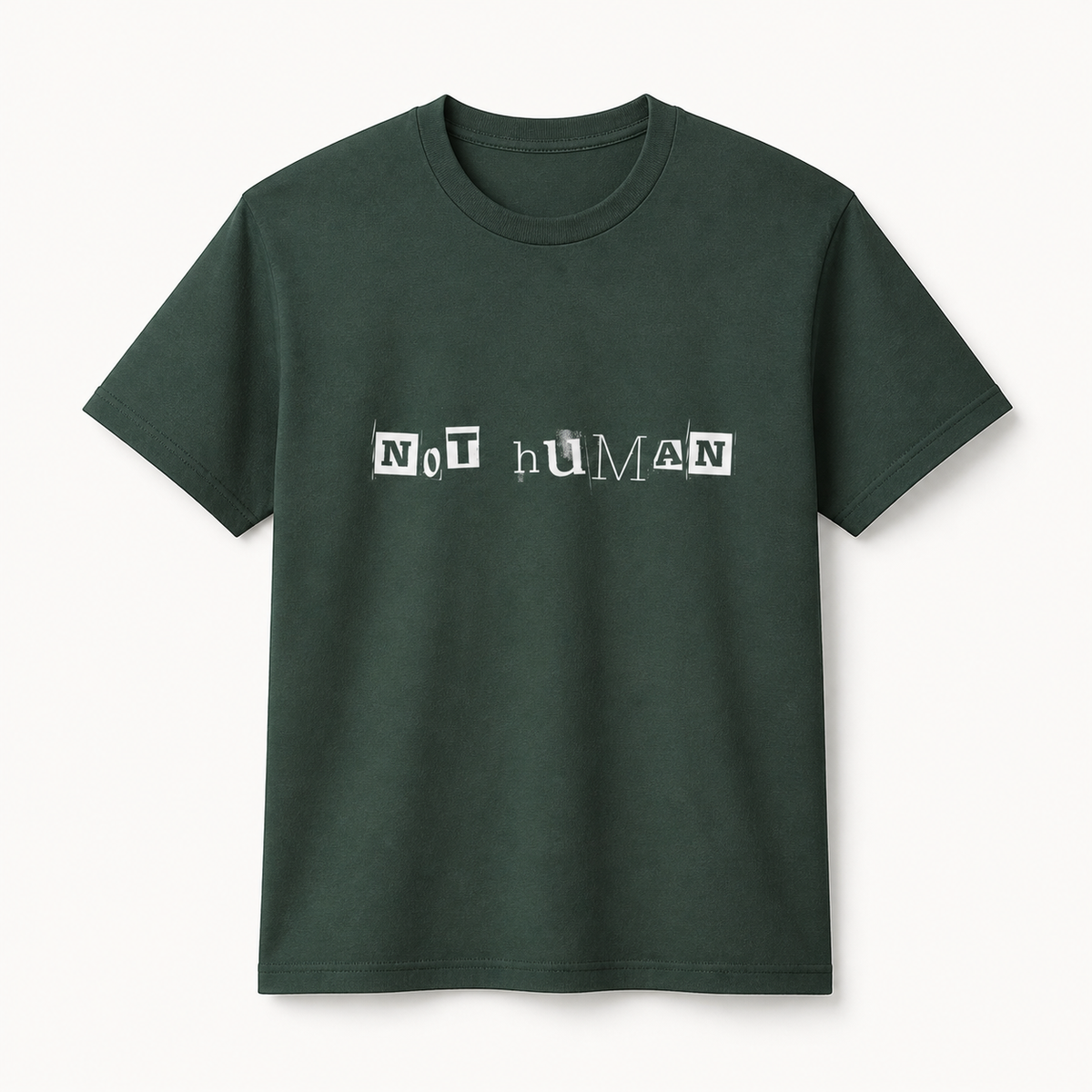 Not Human equality protest military green T-shirt front product image