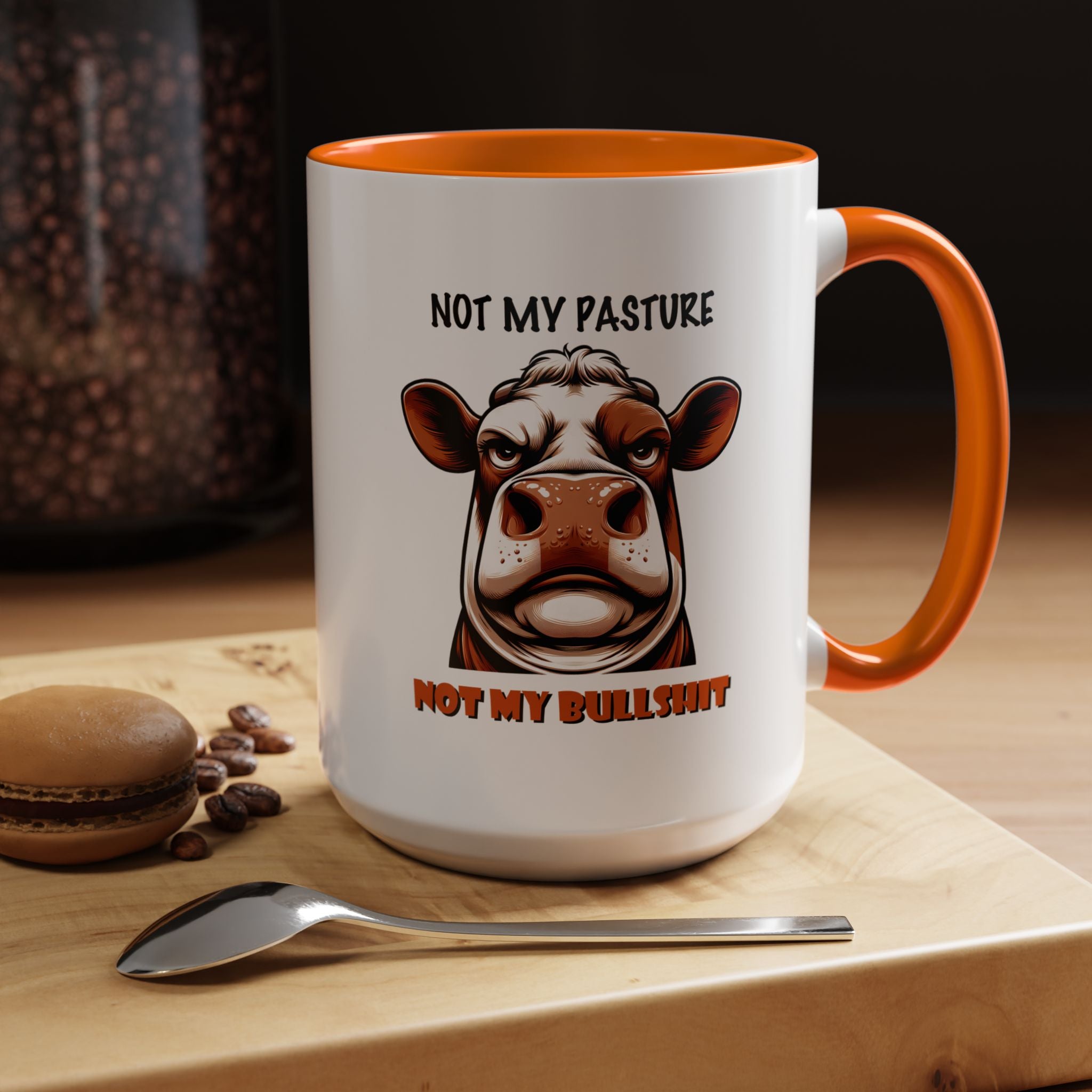 Not My Pasture Not My Bullshit | Funny Coffee Mug, Sarcastic Tea Cup, Unique Gift Idea