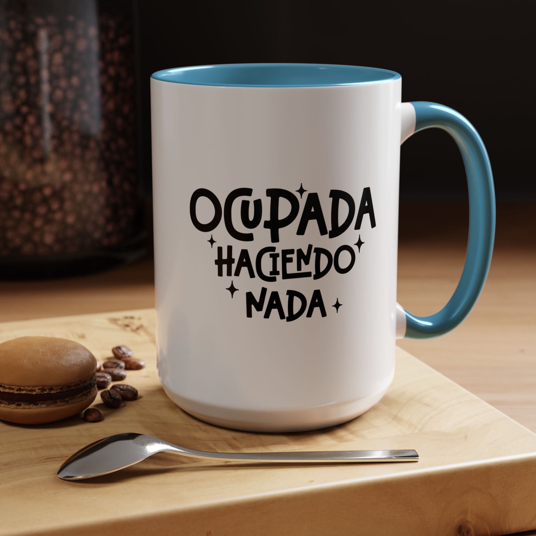 Ocupada Haciendo Nada | Funny Coffee Mug, Sarcastic Tea Cup, Unique Gift Idea