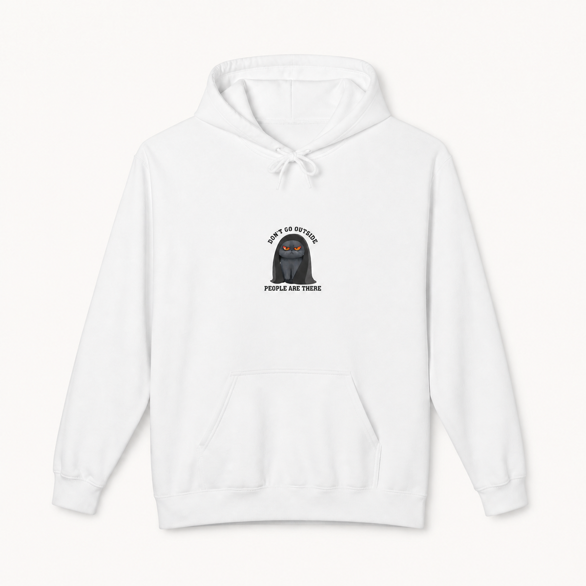 Don't Go Outside People Are There funny introvert cat graphic white hoodie front product image