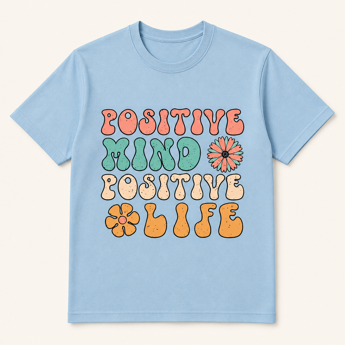 Light blue Positive Mind Positive Life unisex T-shirt front view